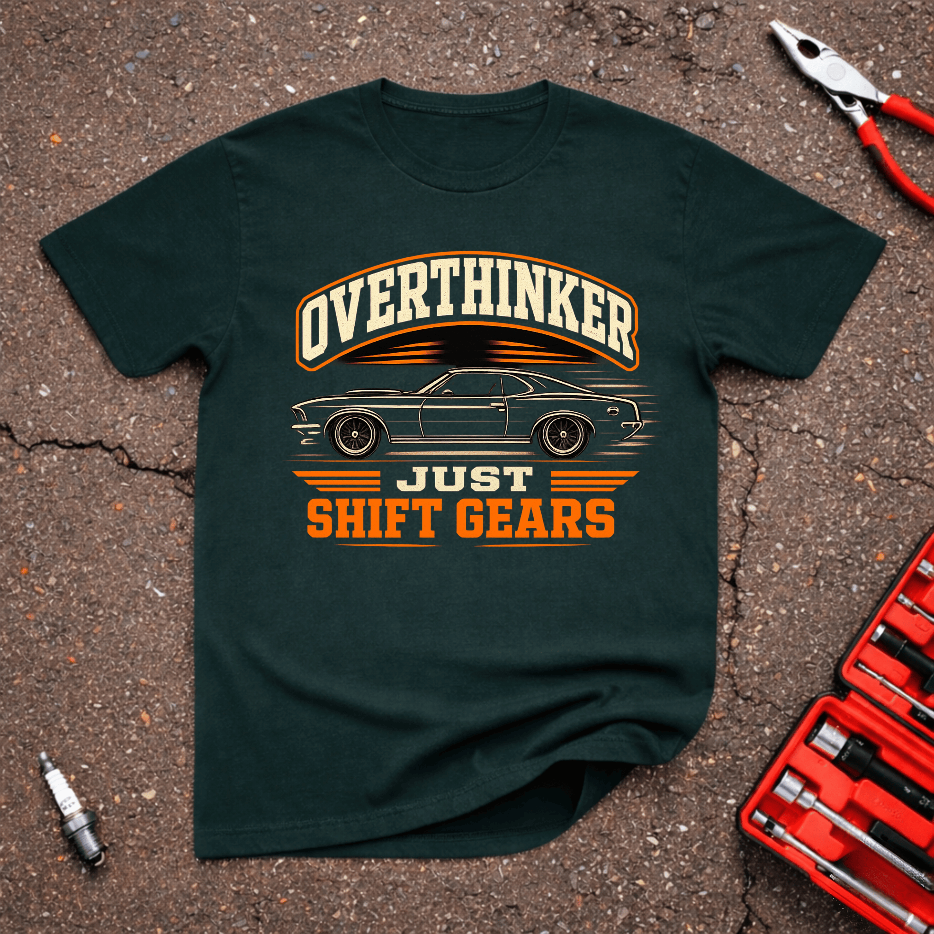 Overthinker funny automotive T-shirt with classic muscle car and text reading Overthinker Just Shift Gears on Forest Green shirt.