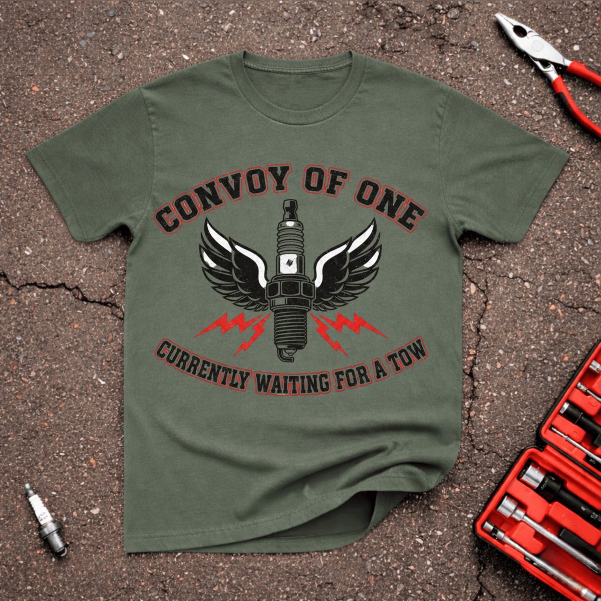Convoy Of One: When Your One-Car Convoy Needs a Tow on a Military Green shirt.