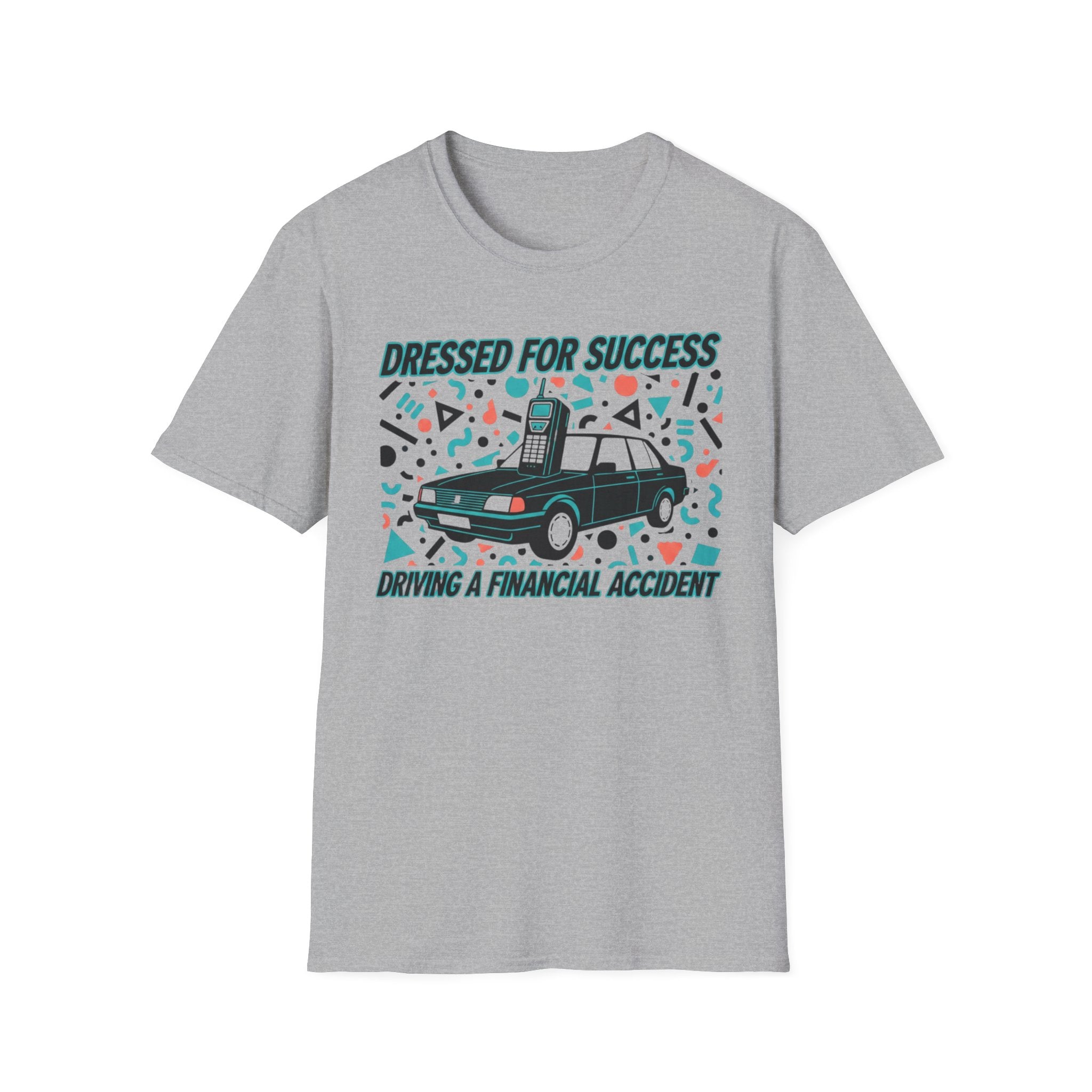 Dressed For Success T-Shirt