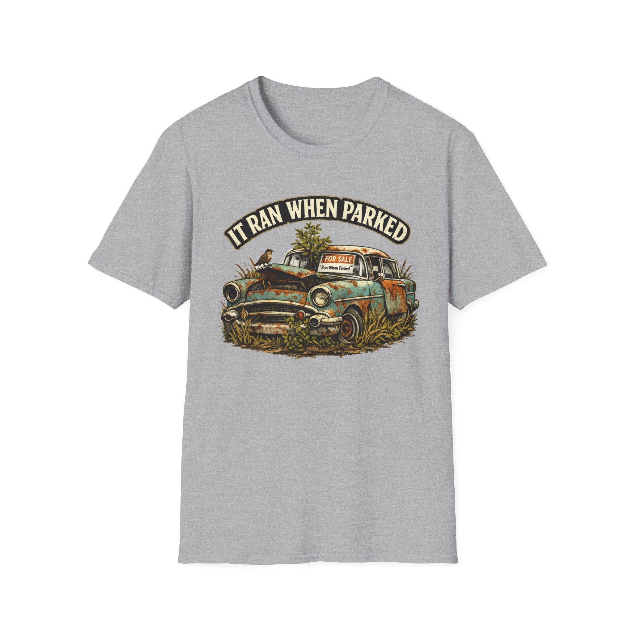 Ran When Parked T-Shirt