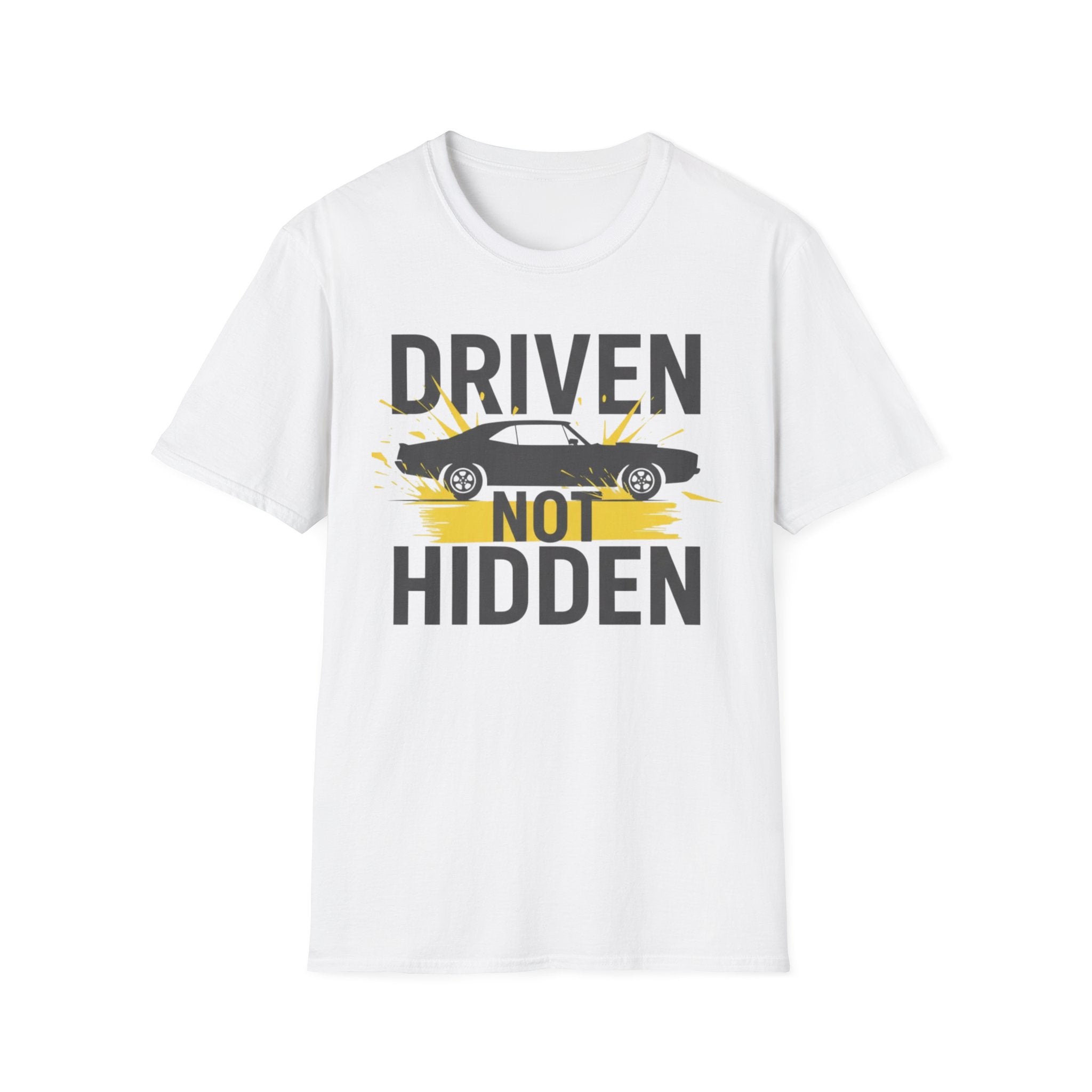 Driven Not Hidden T-Shirt