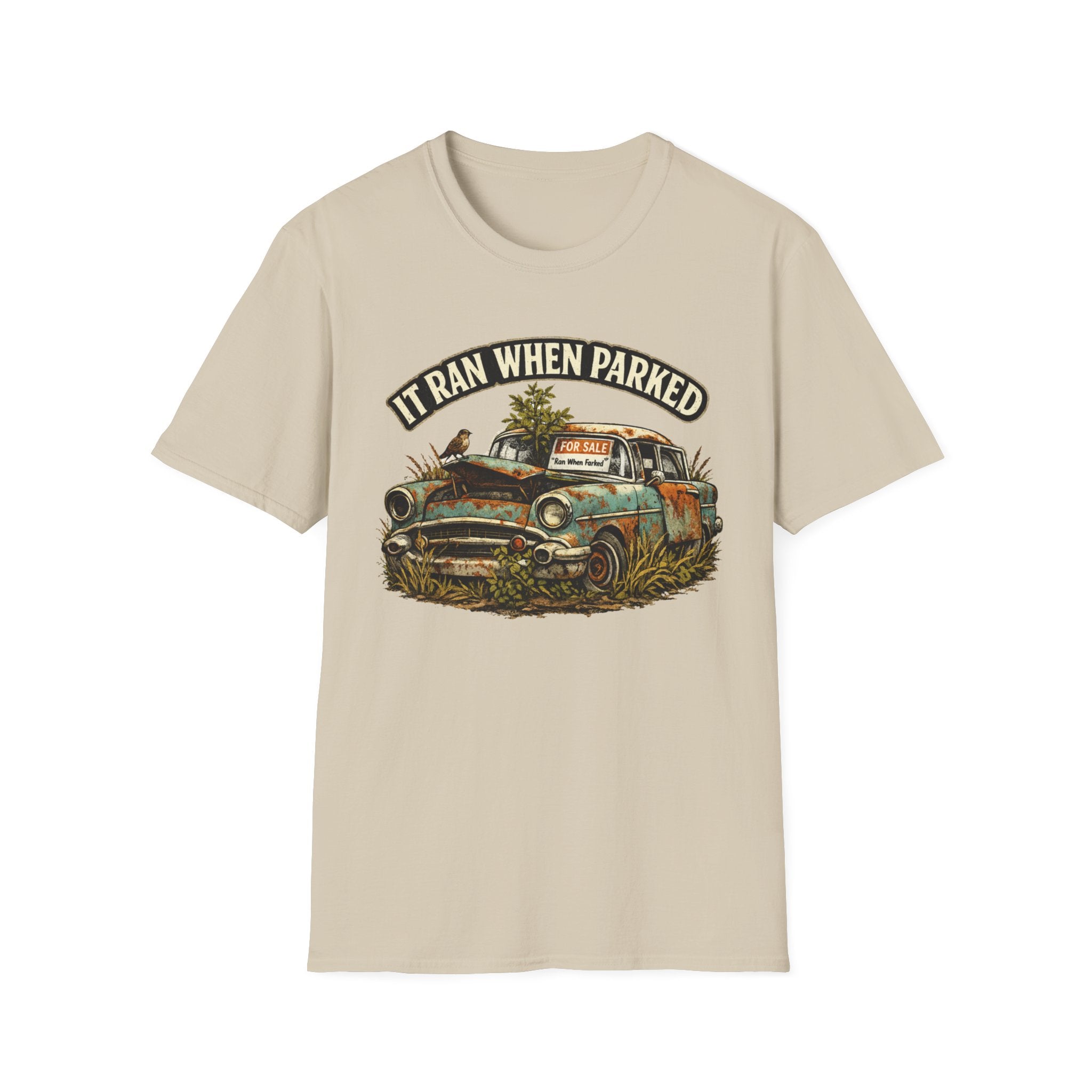 Ran When Parked T-Shirt