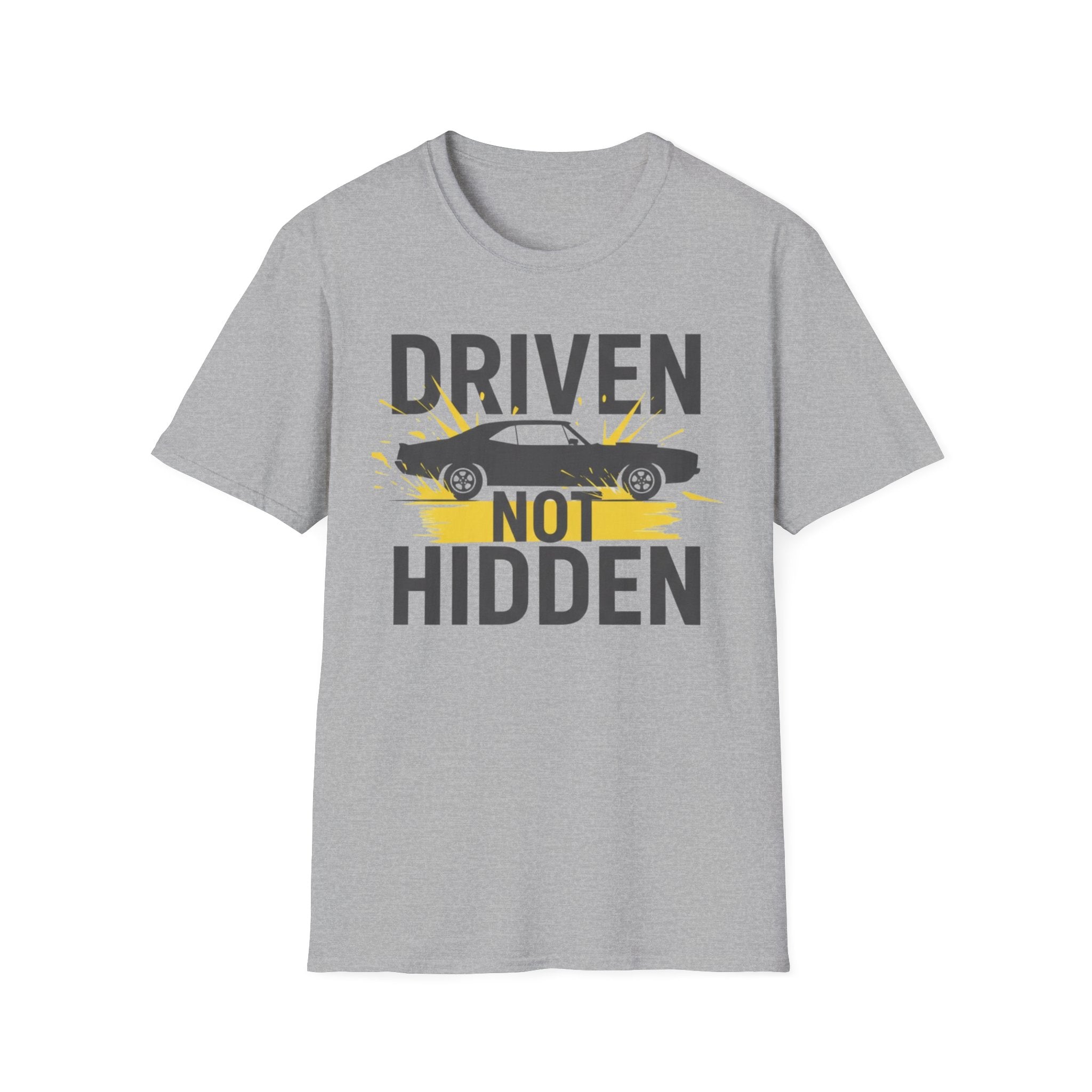 Driven Not Hidden T-Shirt
