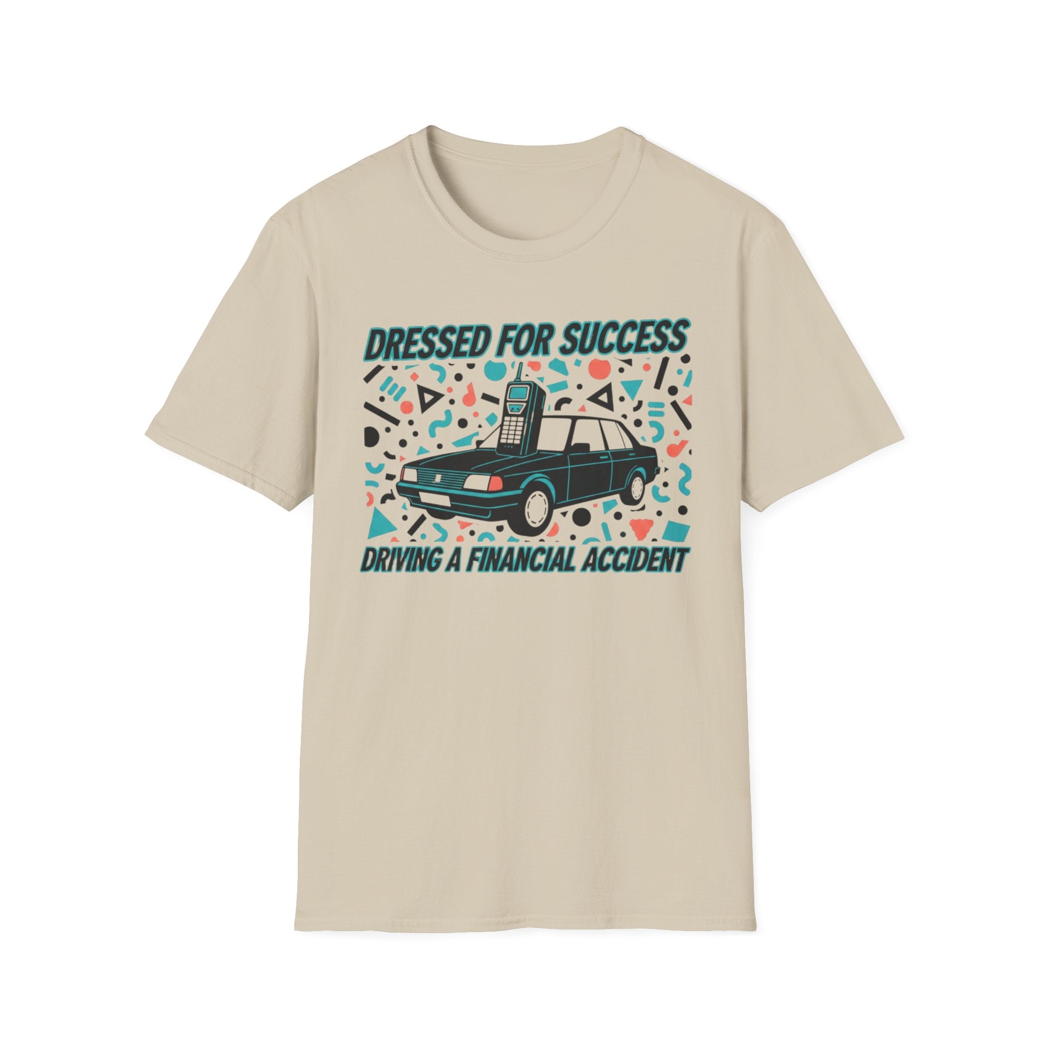 Dressed For Success T-Shirt