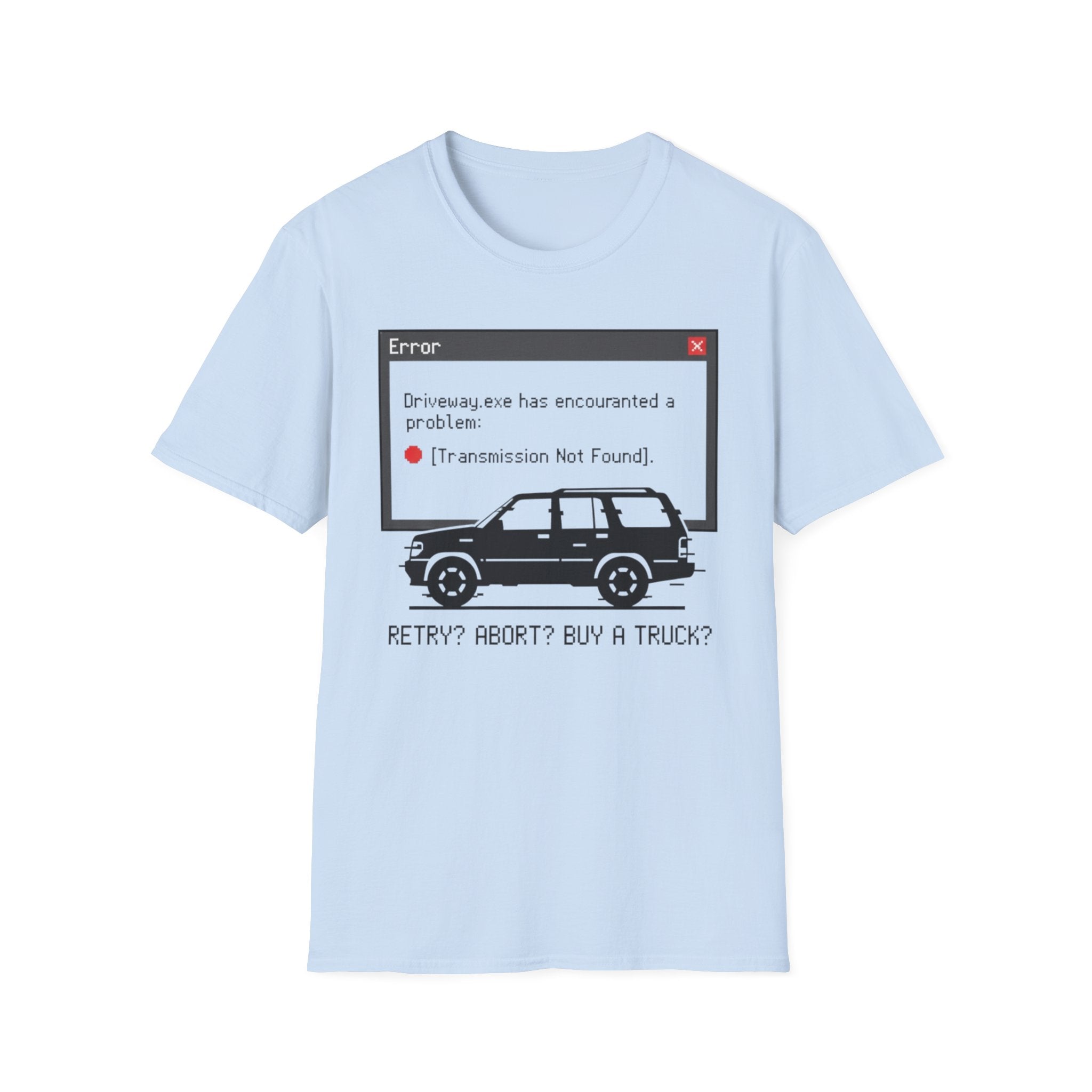 Driveway Error T-Shirt