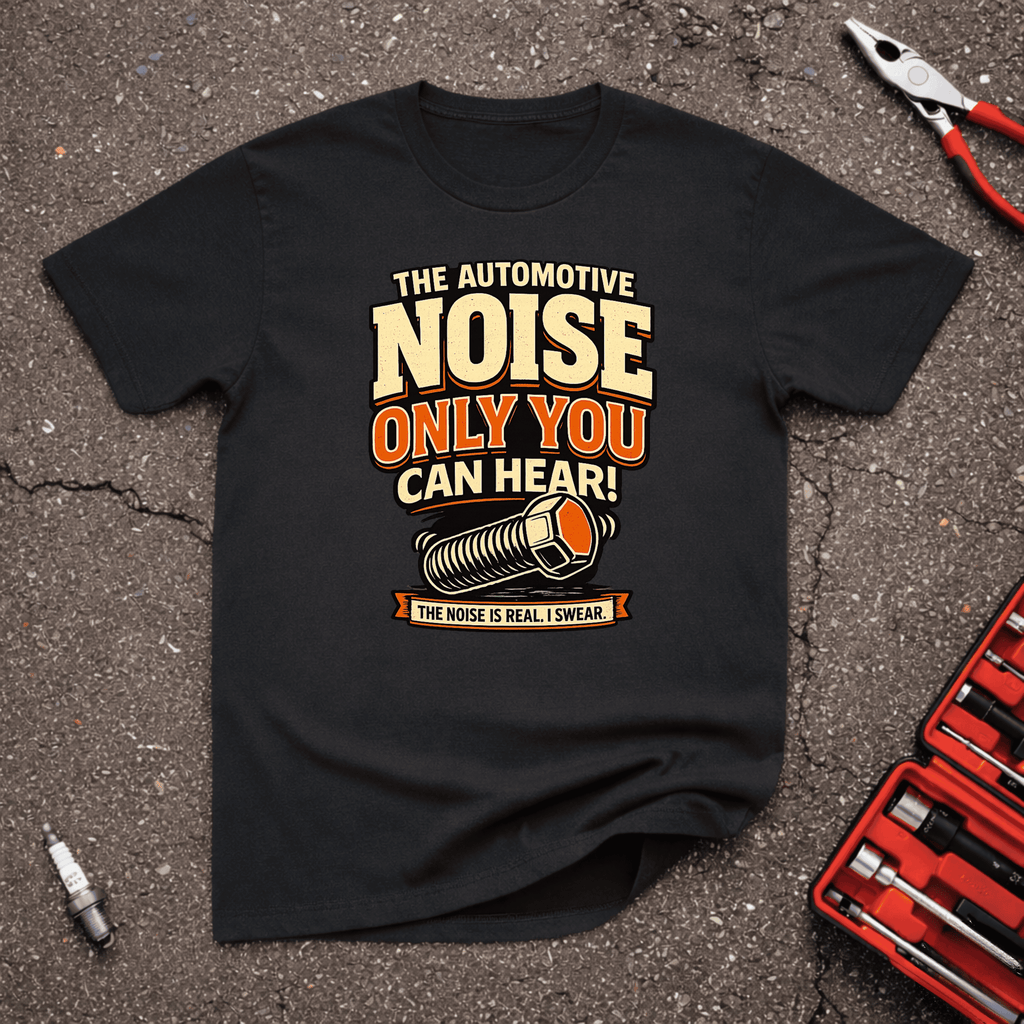 The Noise Is Real T-Shirt