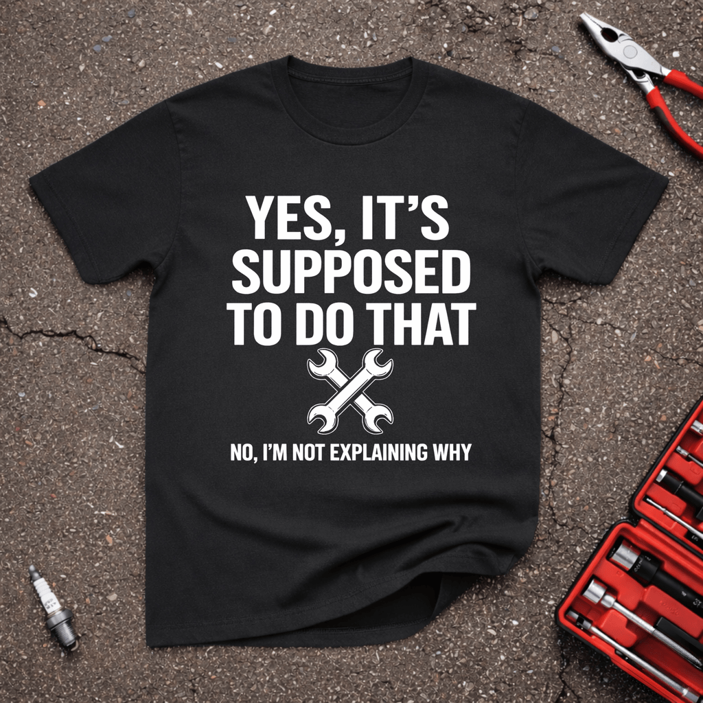 Not Explaining T-Shirt