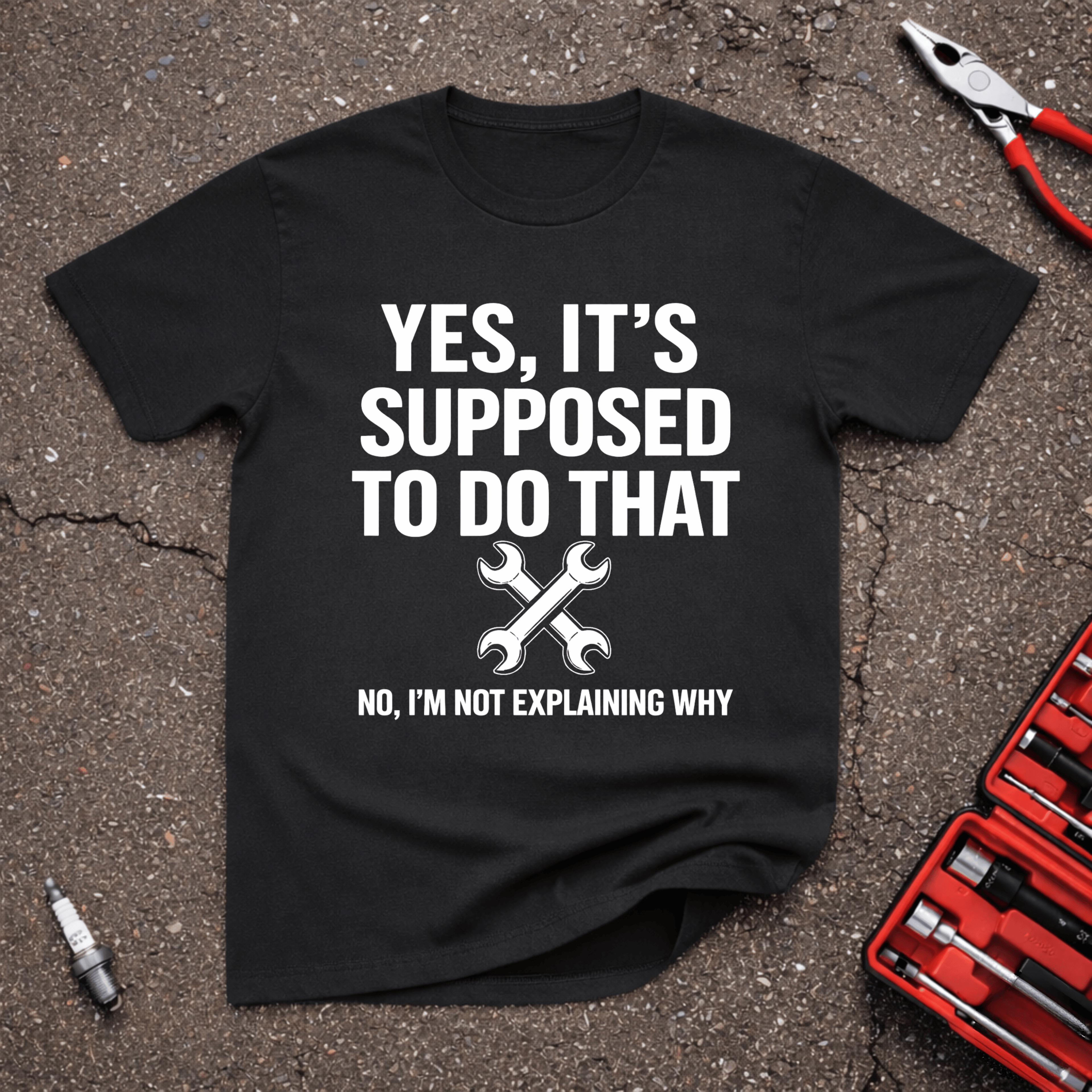 Not Explaining T-Shirt