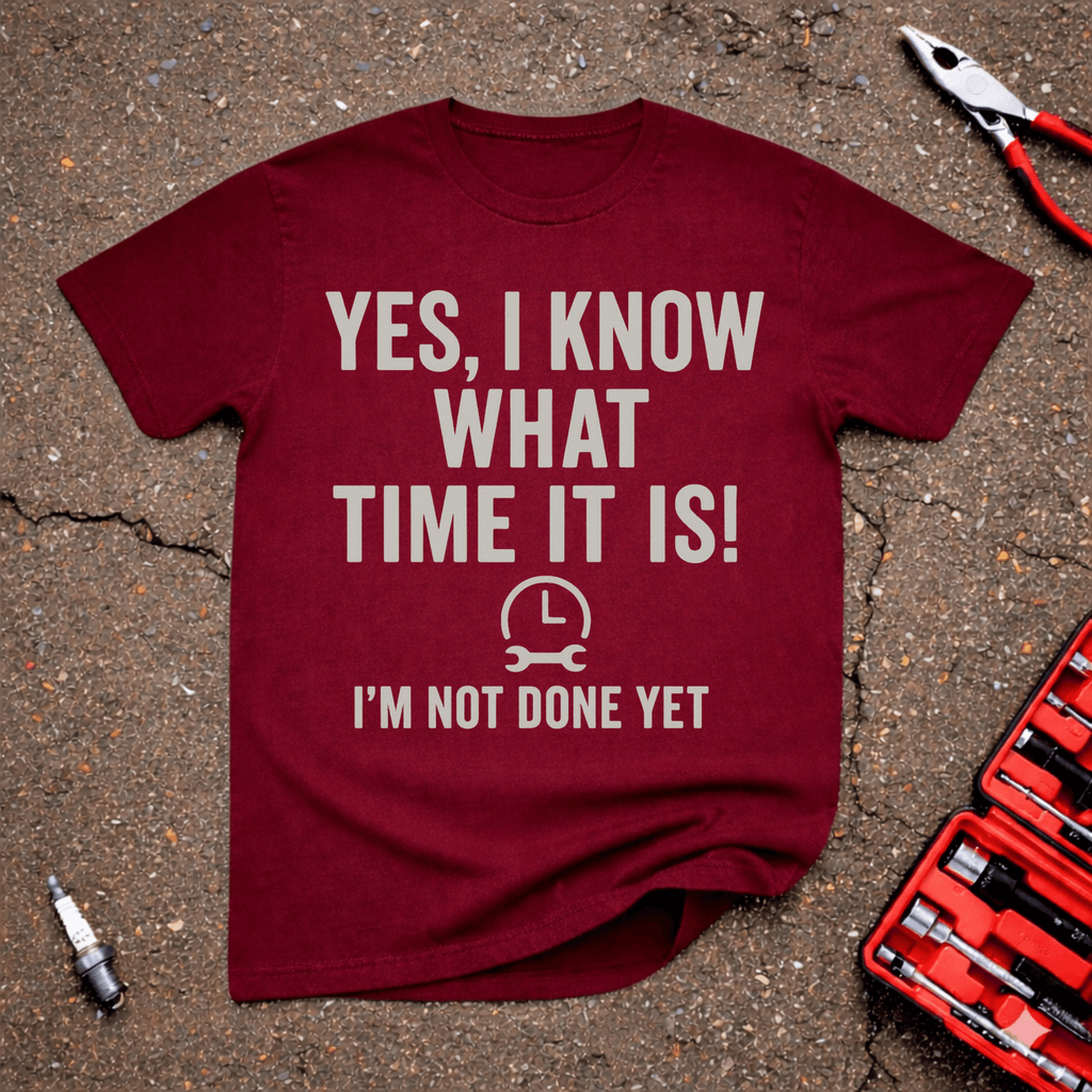 I'm Not Done Yet T-Shirt