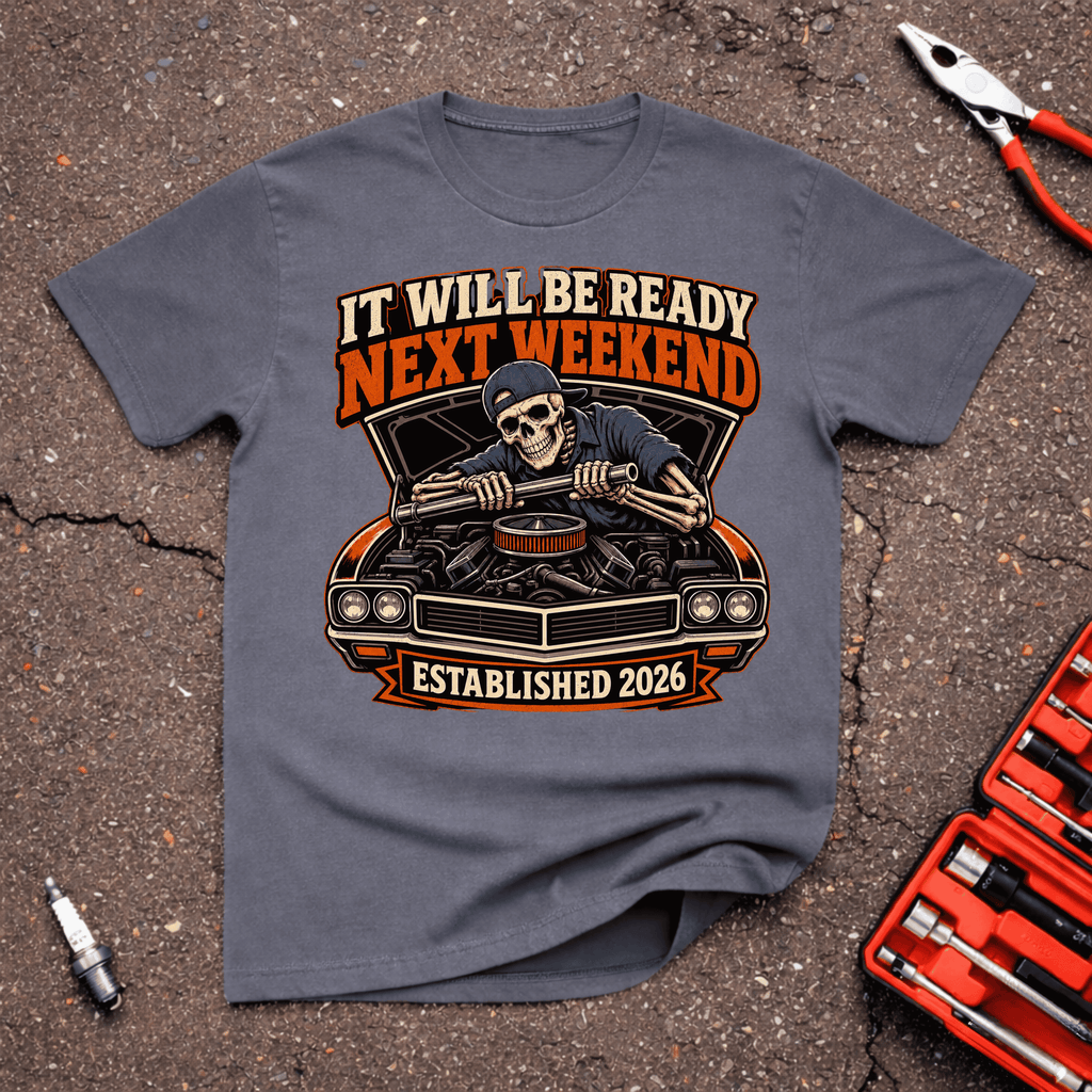 Ready Next Week T-Shirt