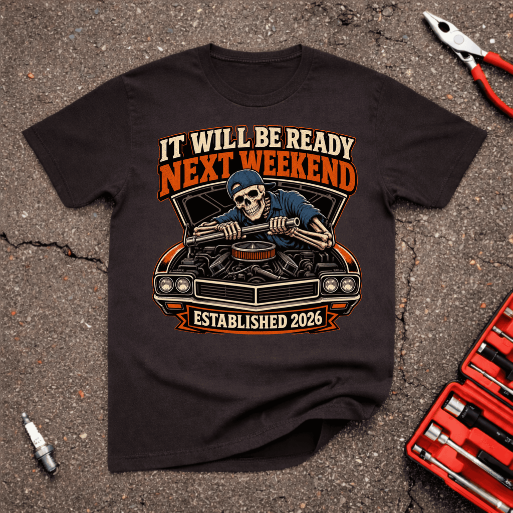Ready Next Week T-Shirt