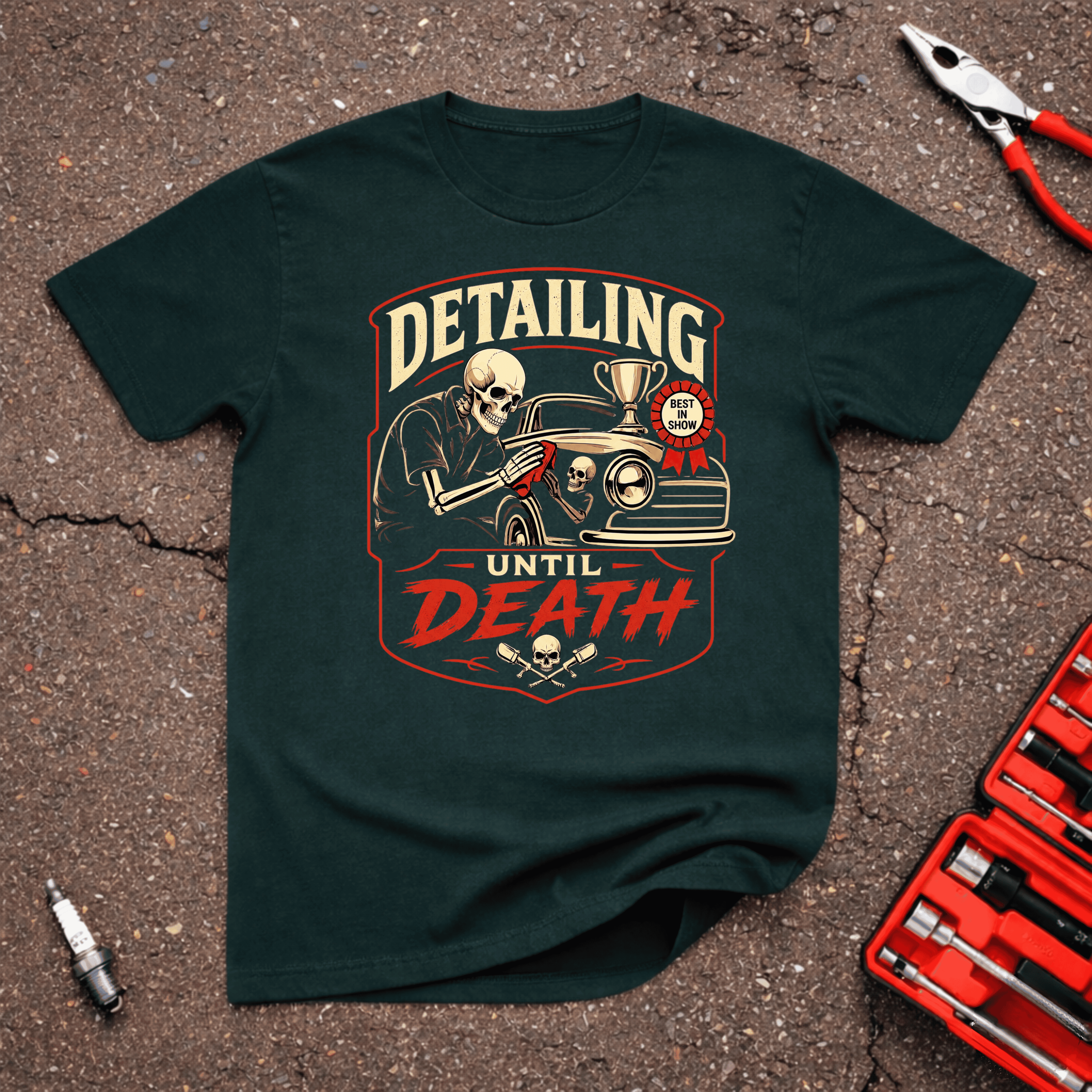 Detailing Until Death T-Shirt