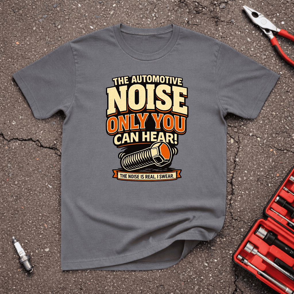The Noise Is Real T-Shirt