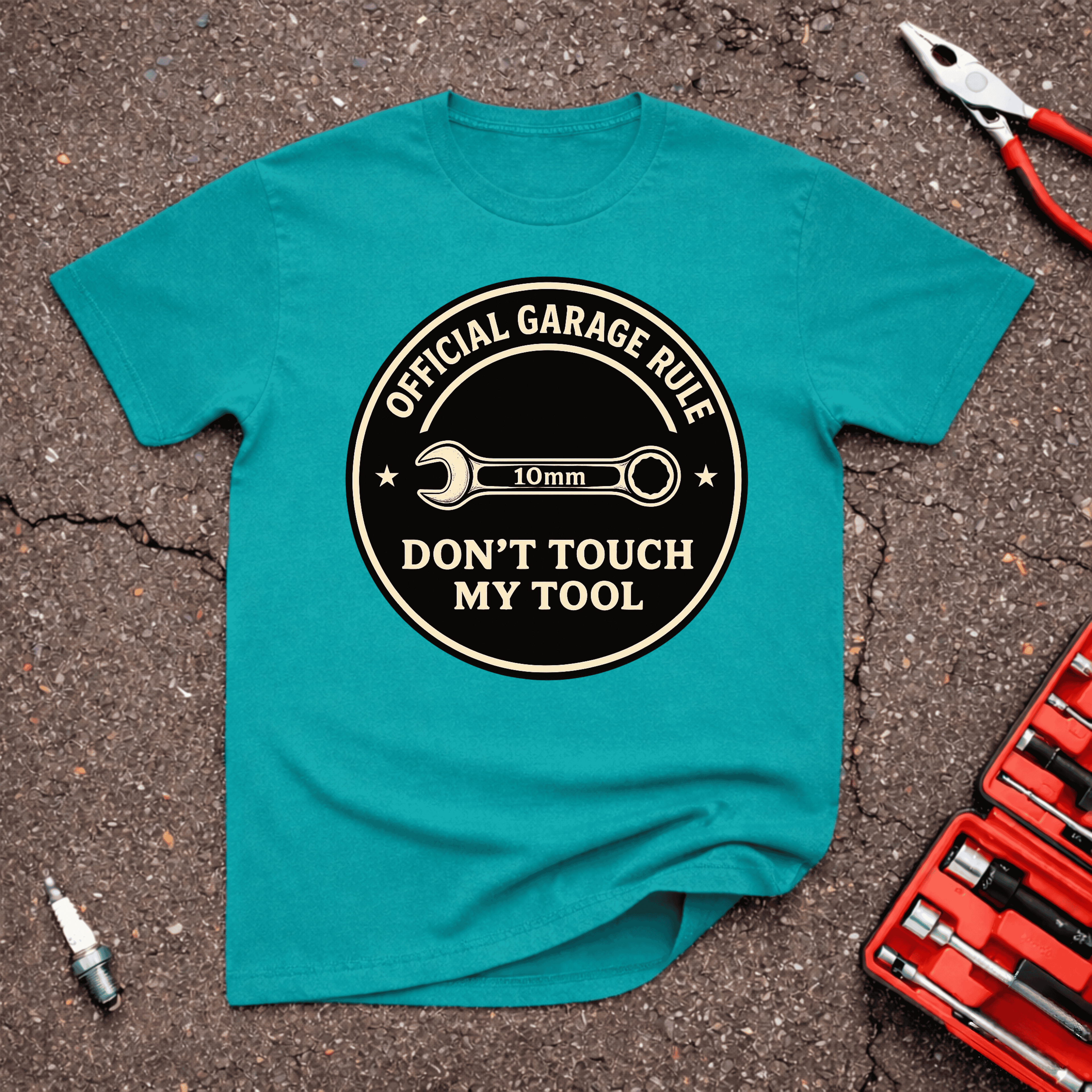 Don't Touch My Tool T-Shirt