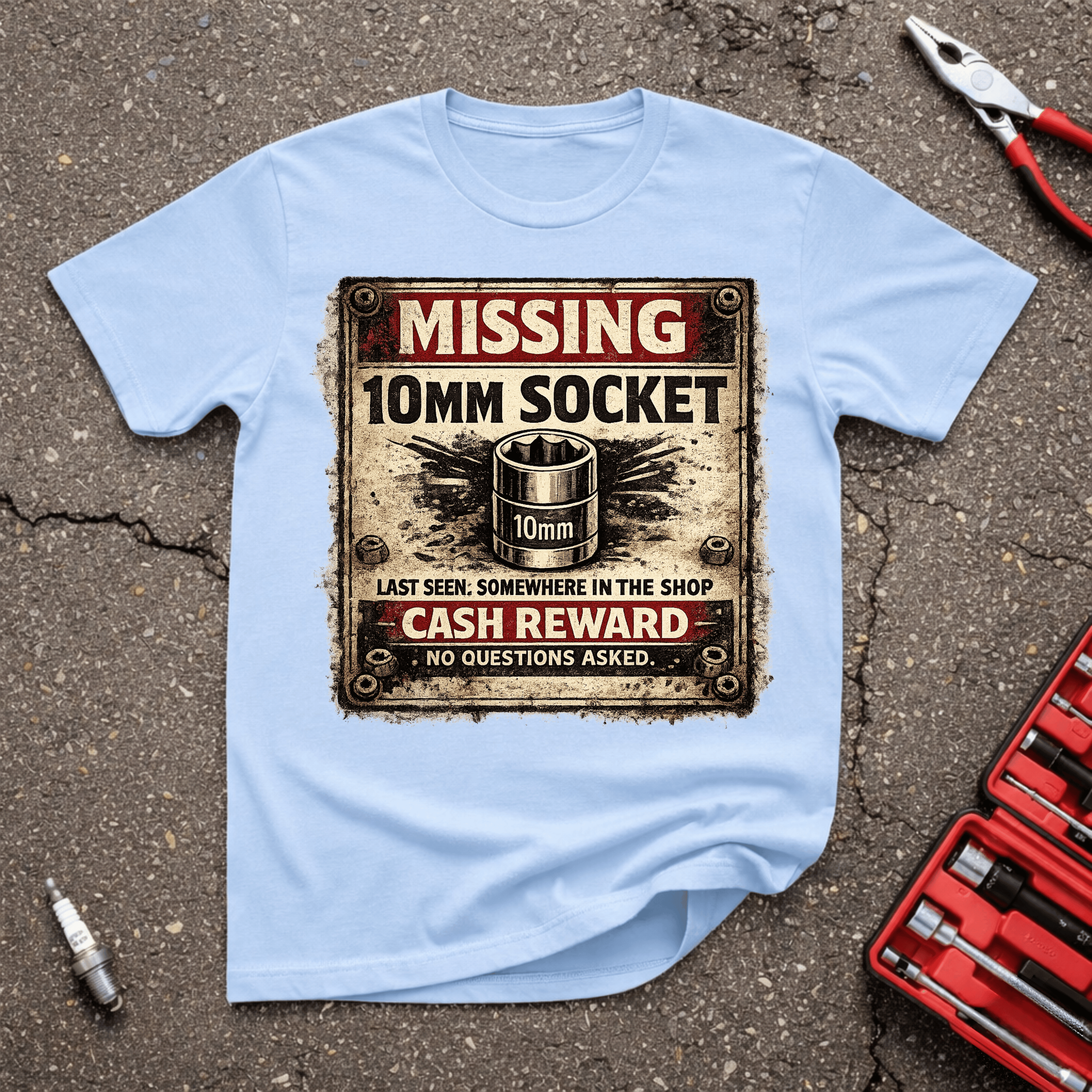 Missing 10MM Socket T-Shirt