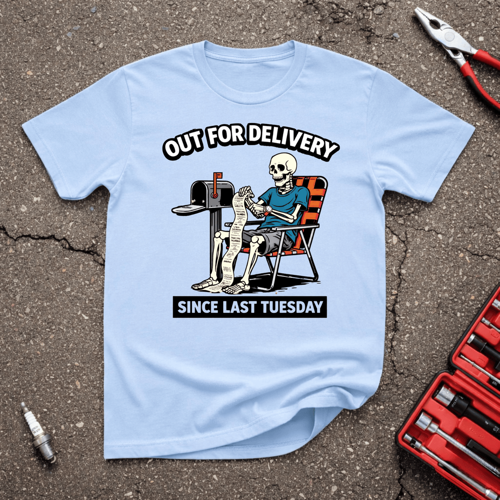 Out For Delivery T-Shirt