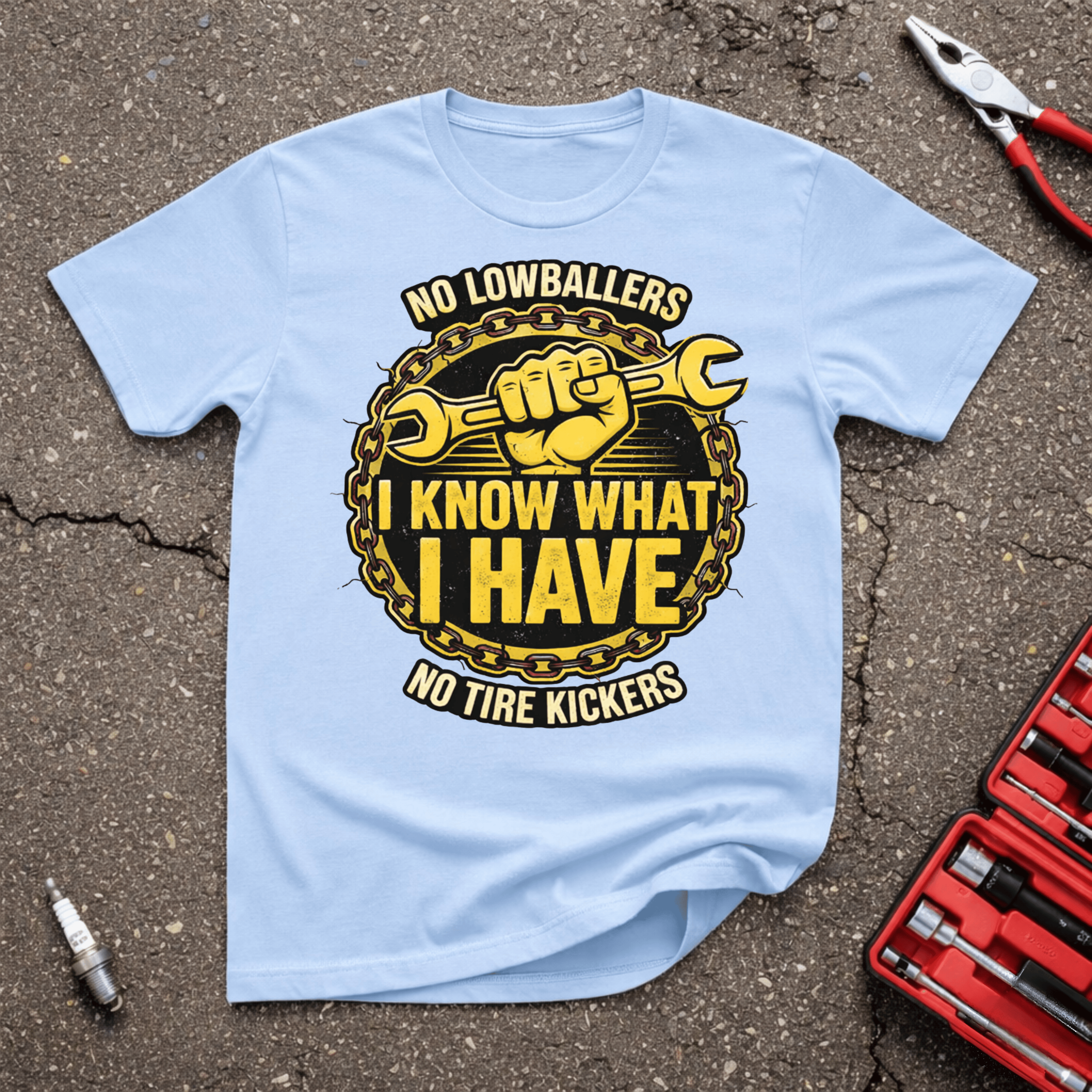 No Tire Kickers T-Shirt