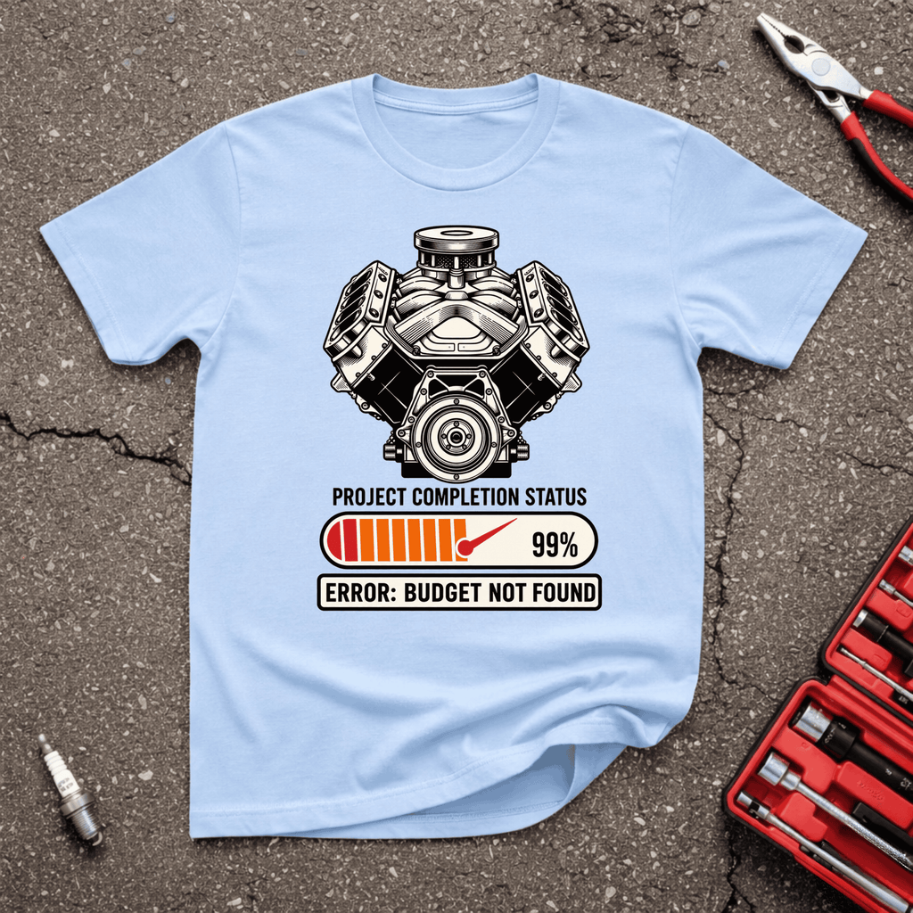Budget Not Found T-Shirt