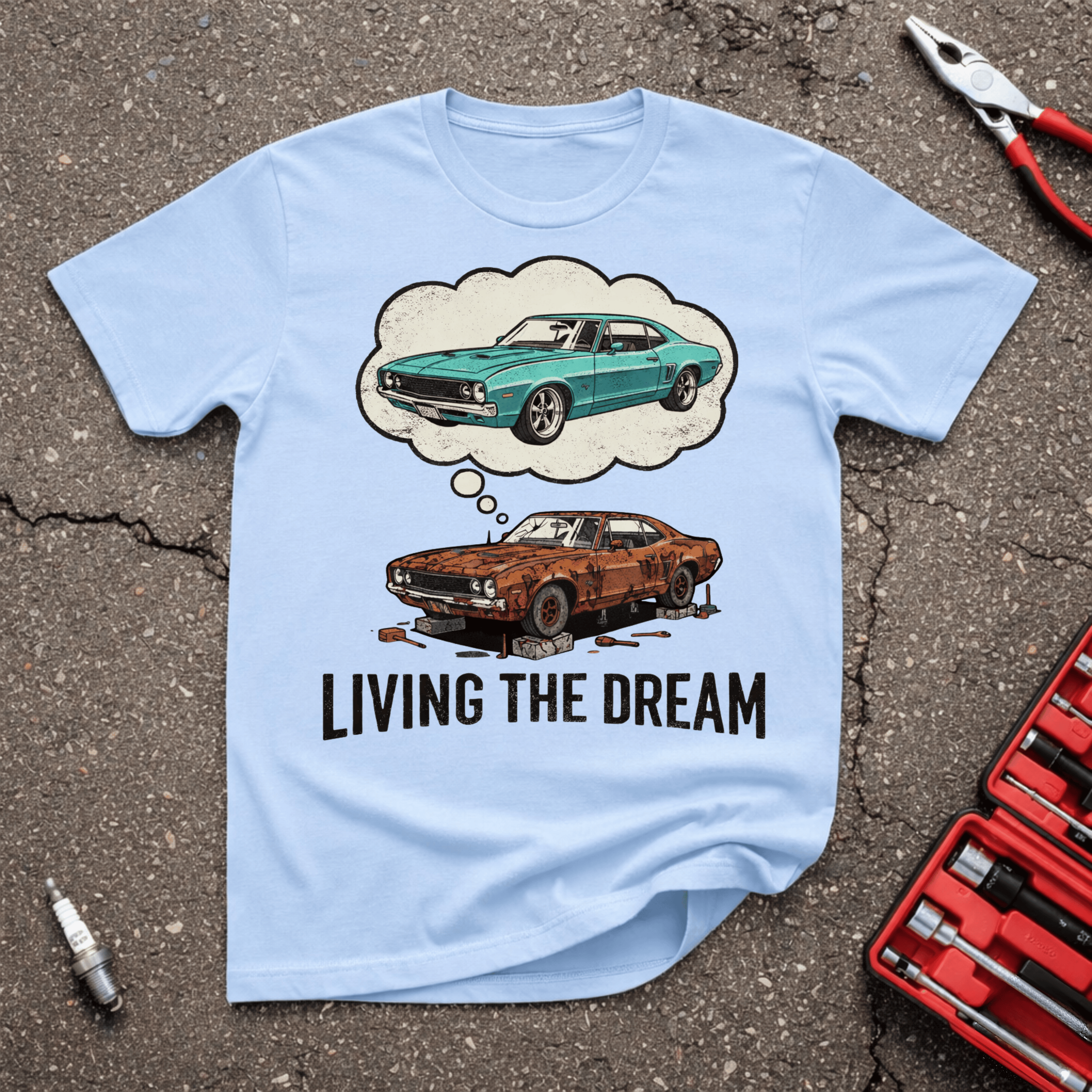 Living The Dream T-Shirt