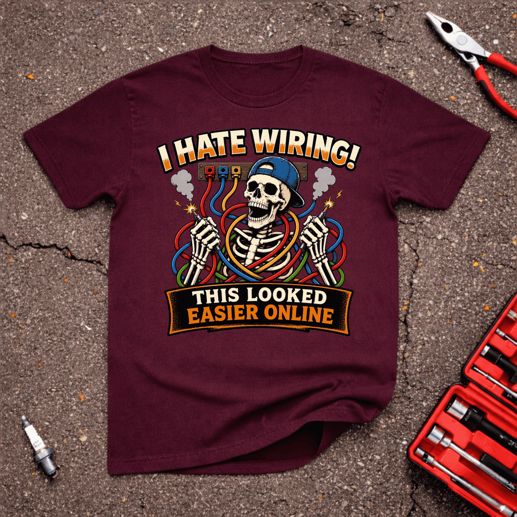 I Hate Wiring! T-Shirt