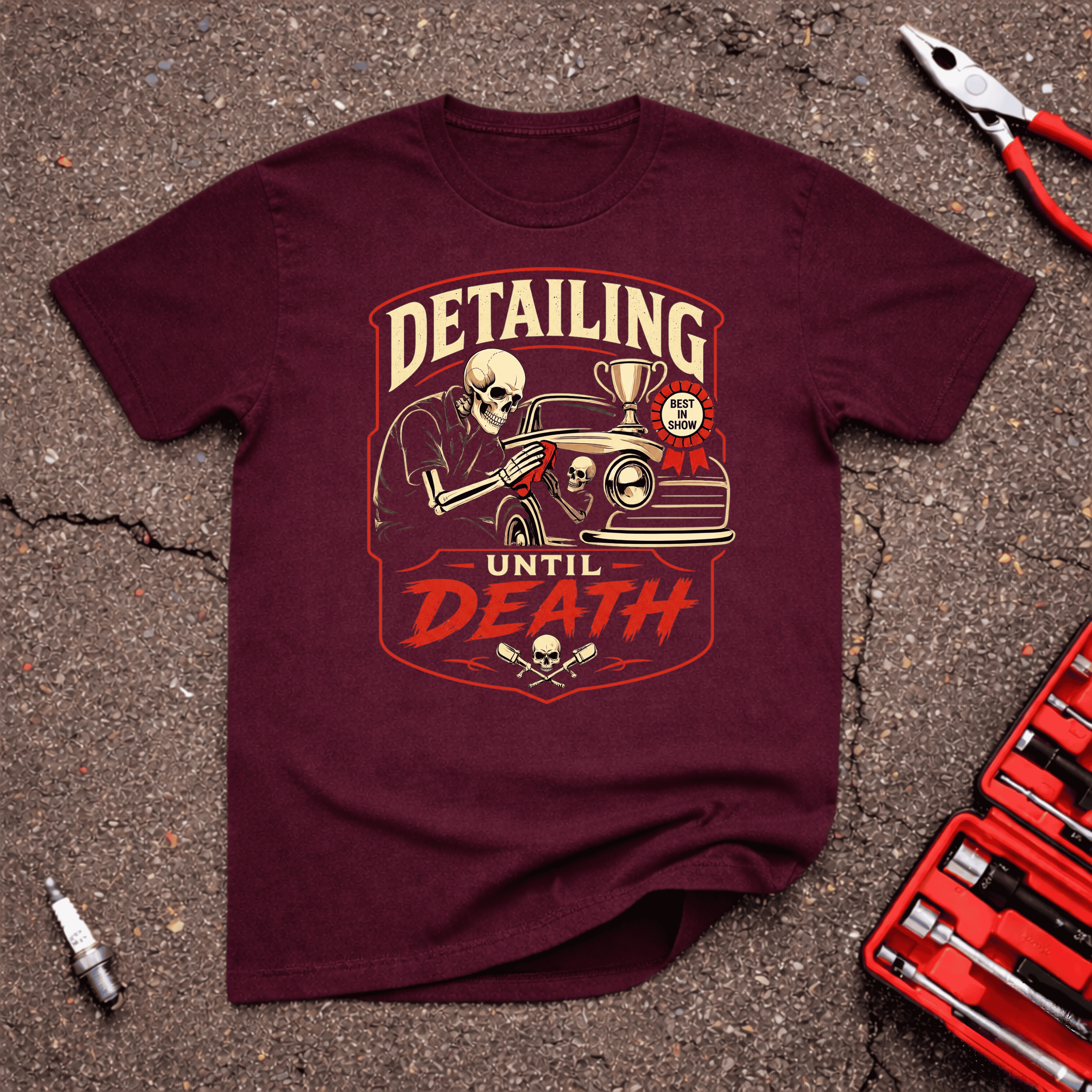 Detailing Until Death T-Shirt
