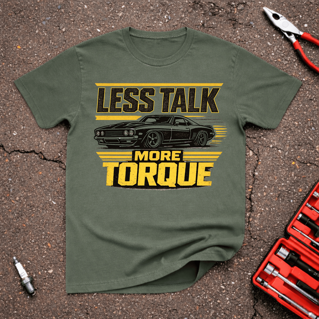 Less Talk T-Shirt