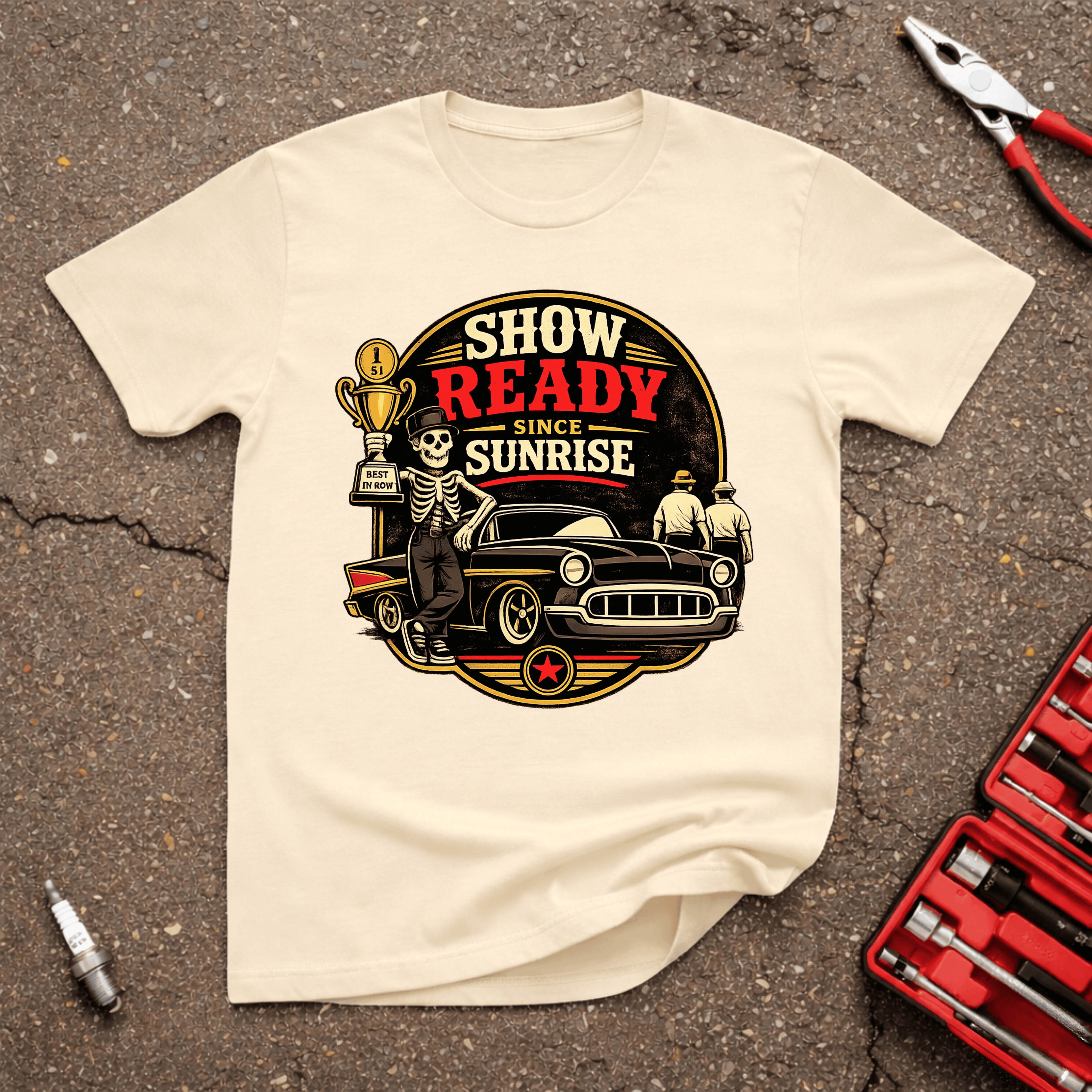 Show Ready Since Sunrise T-Shirt