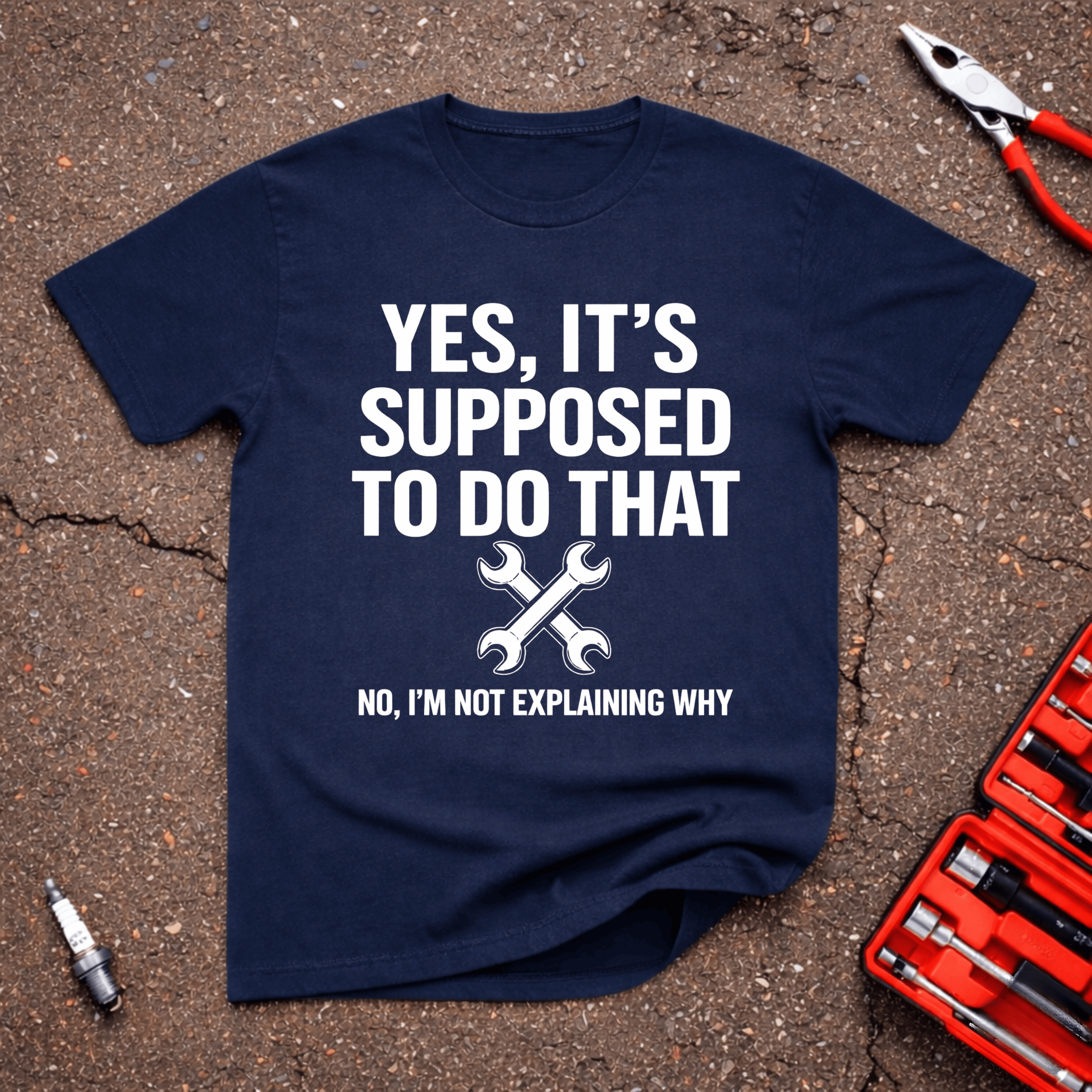 Not Explaining T-Shirt
