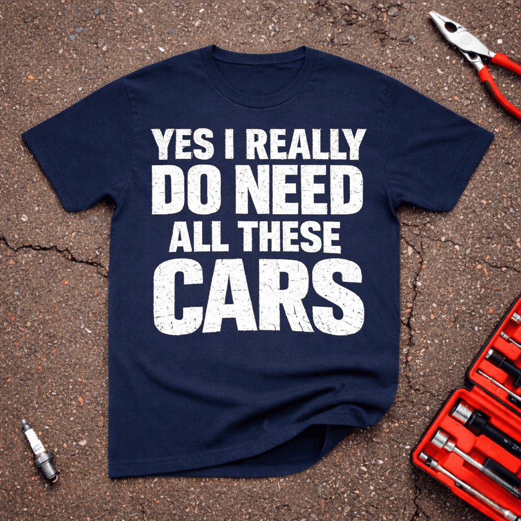 Do Need Cars T-Shirt