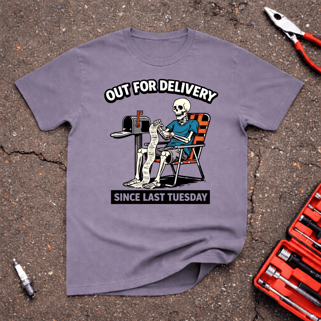Out For Delivery T-Shirt