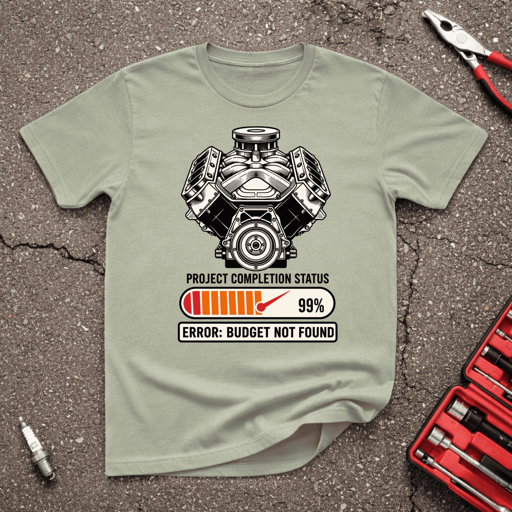 Budget Not Found T-Shirt