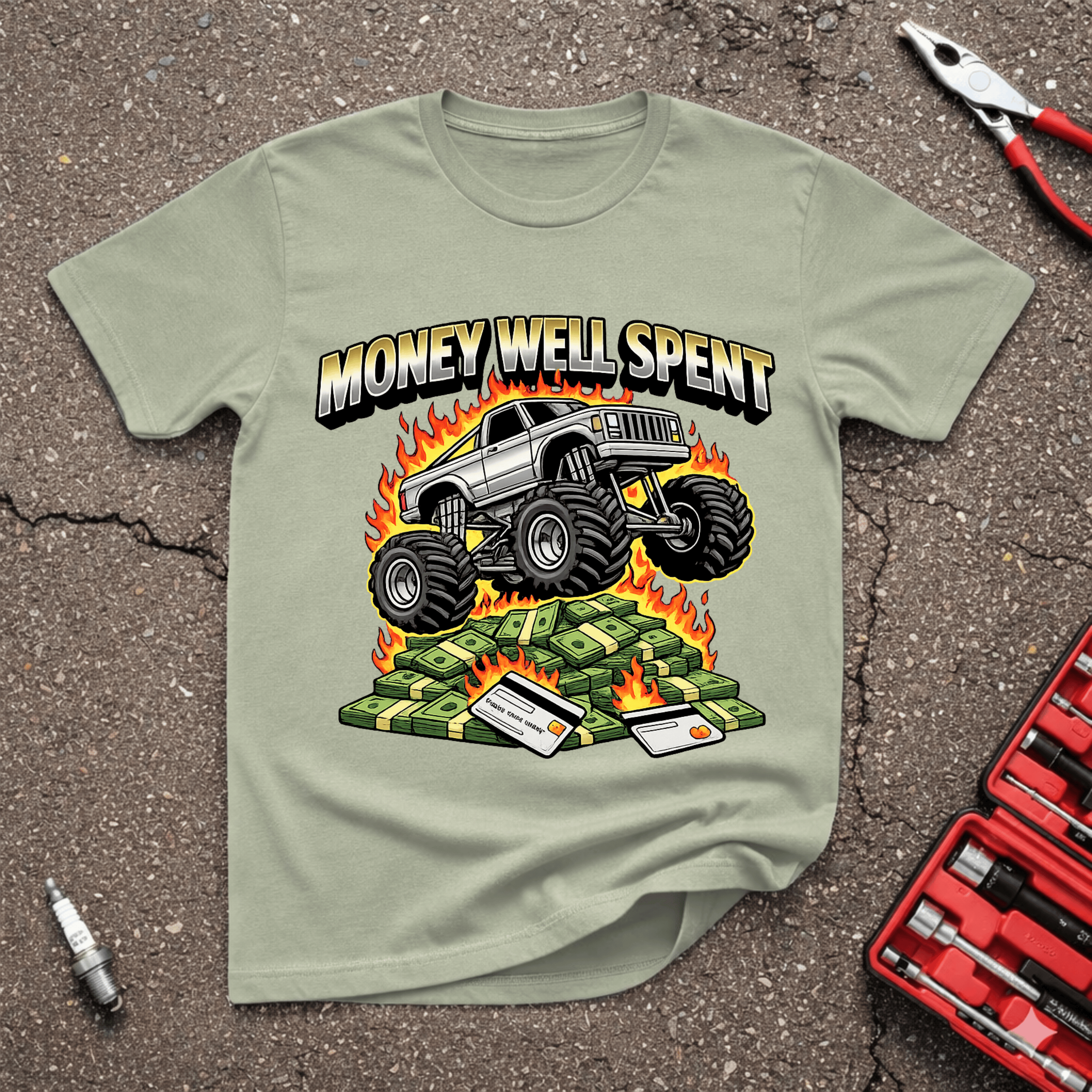 Money Well Spent T-Shirt