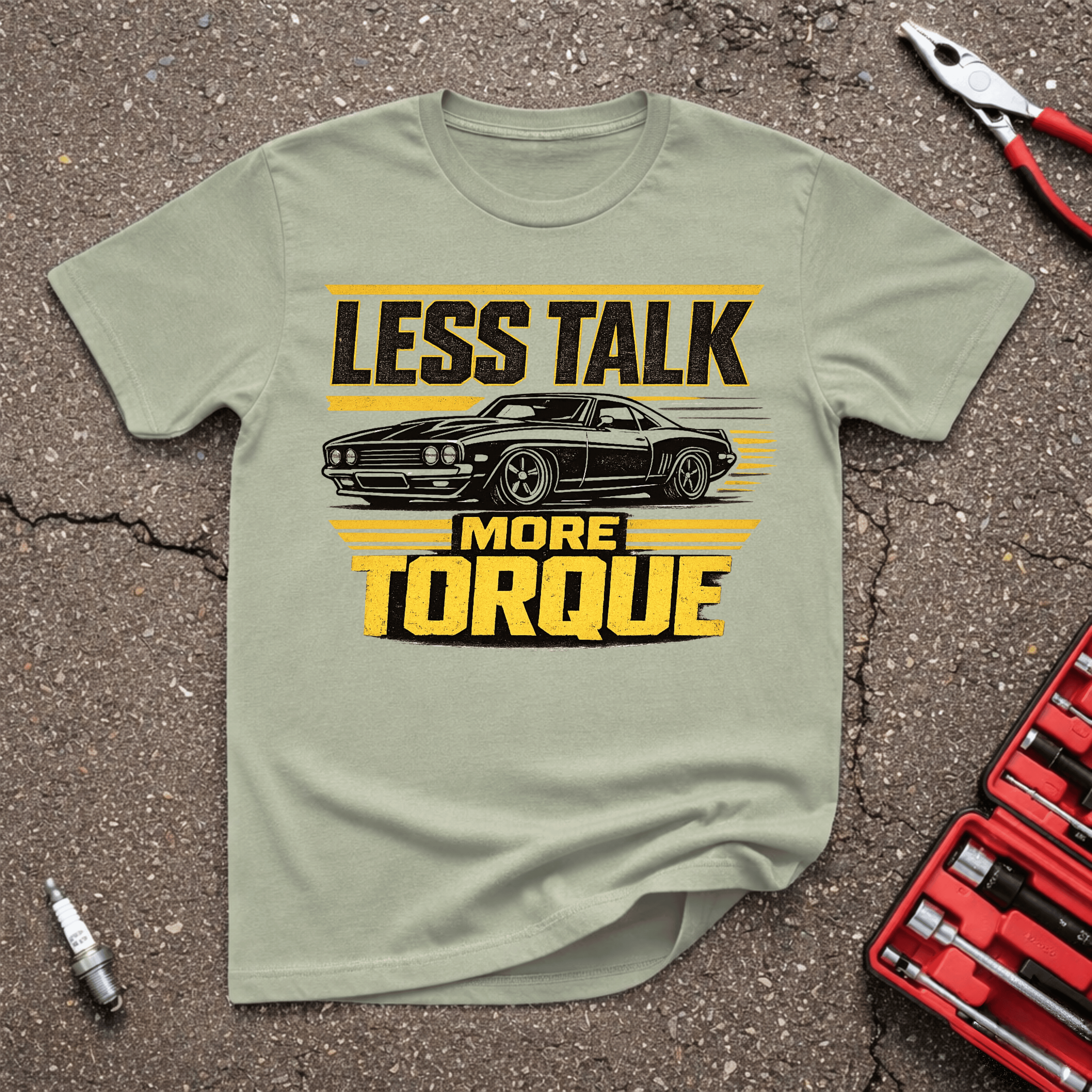 Less Talk T-Shirt