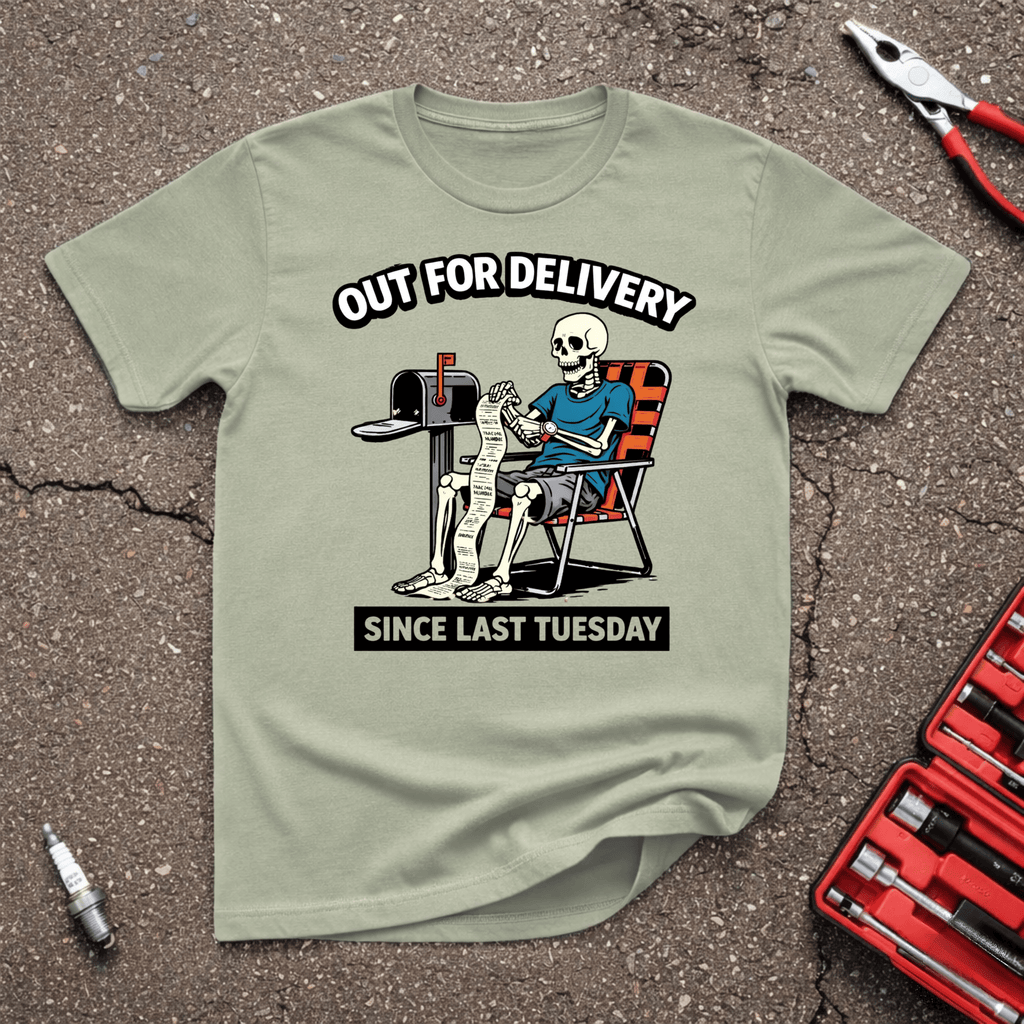 Out For Delivery T-Shirt