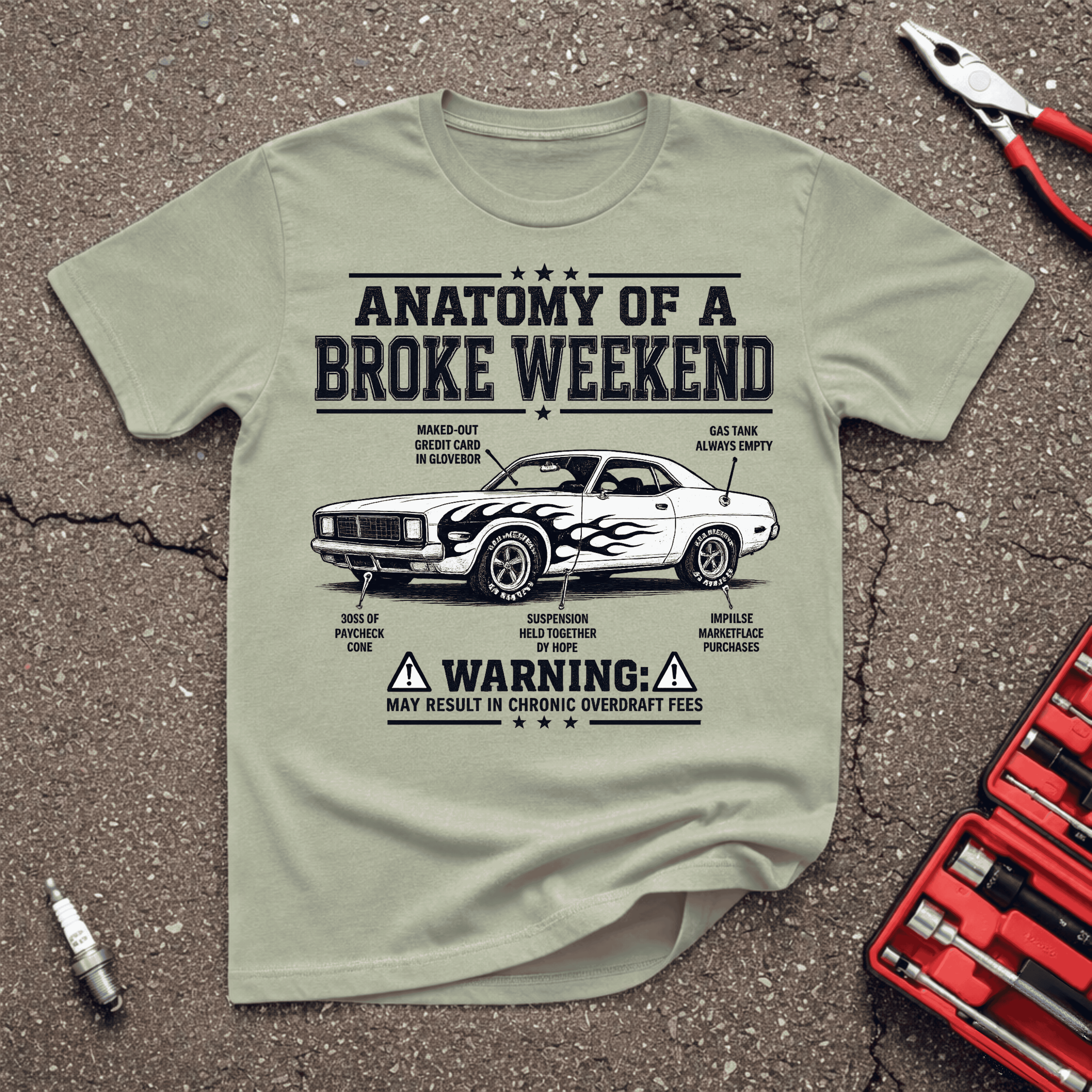 Broke Weekend T-Shirt