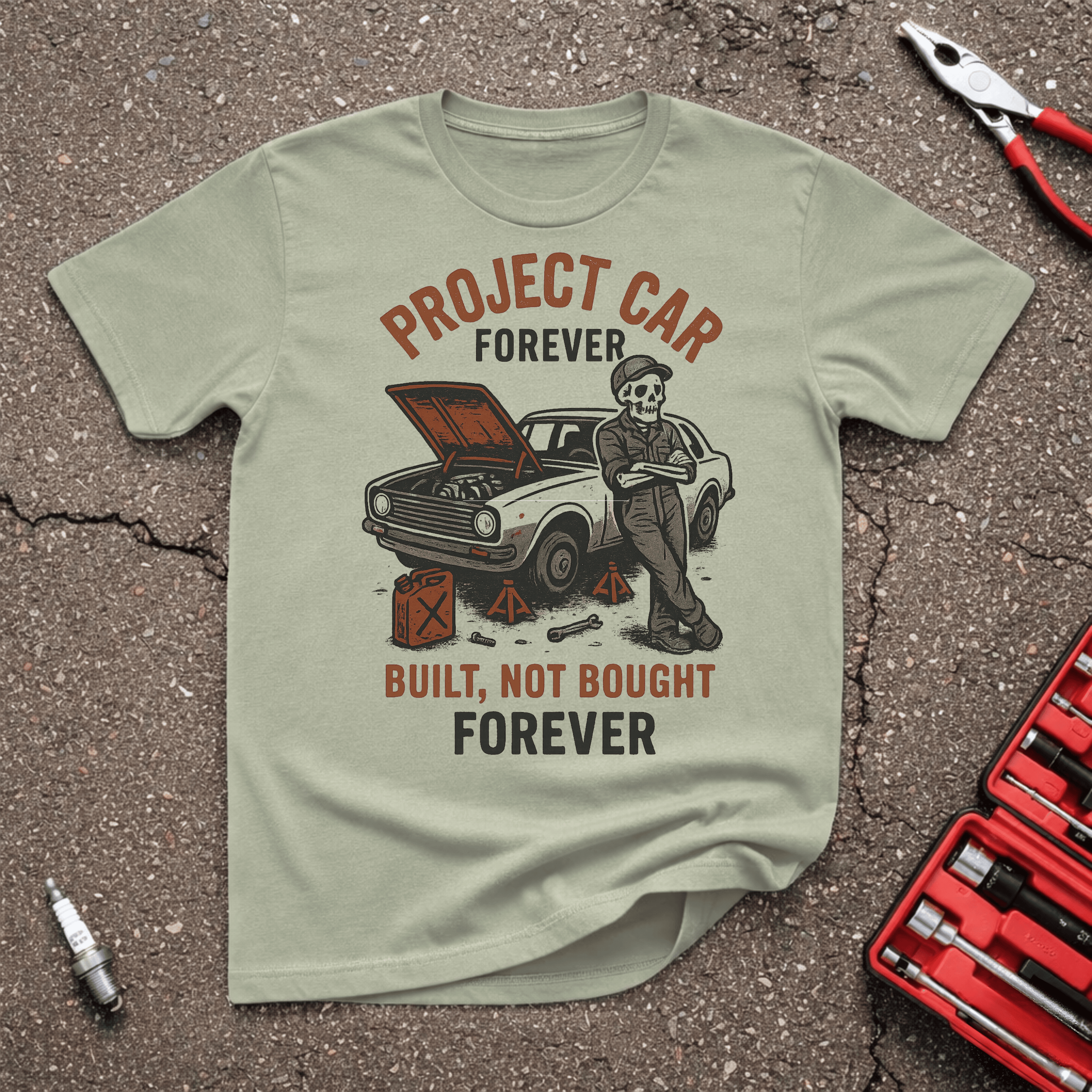 Built Not Bought T-Shirt