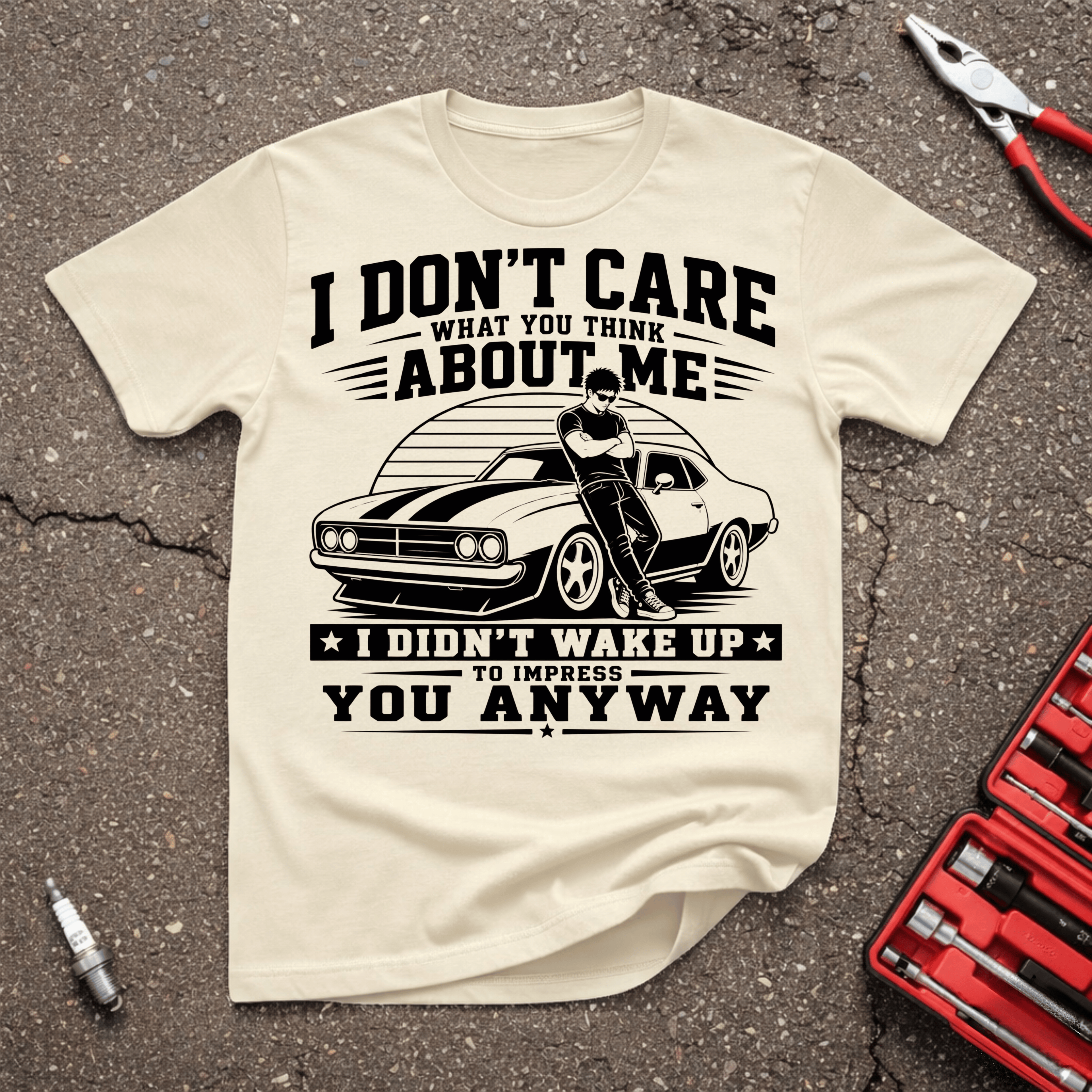Impress You Anyway T-Shirt