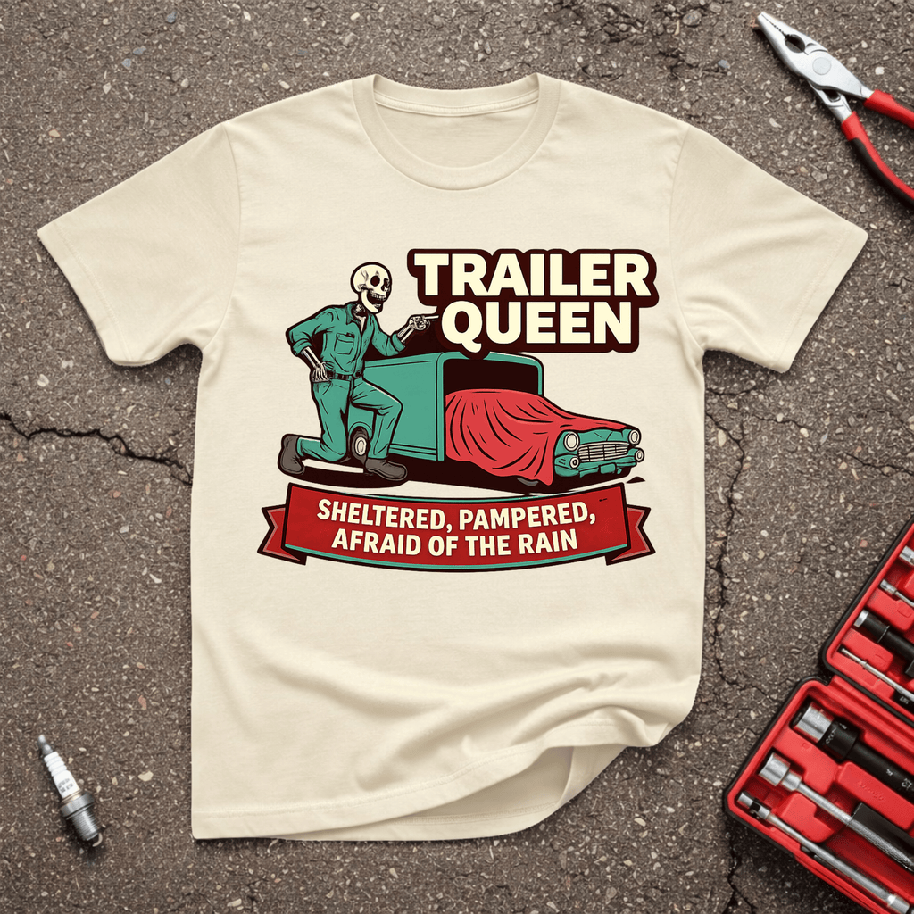 Trailer Queen T-Shirt