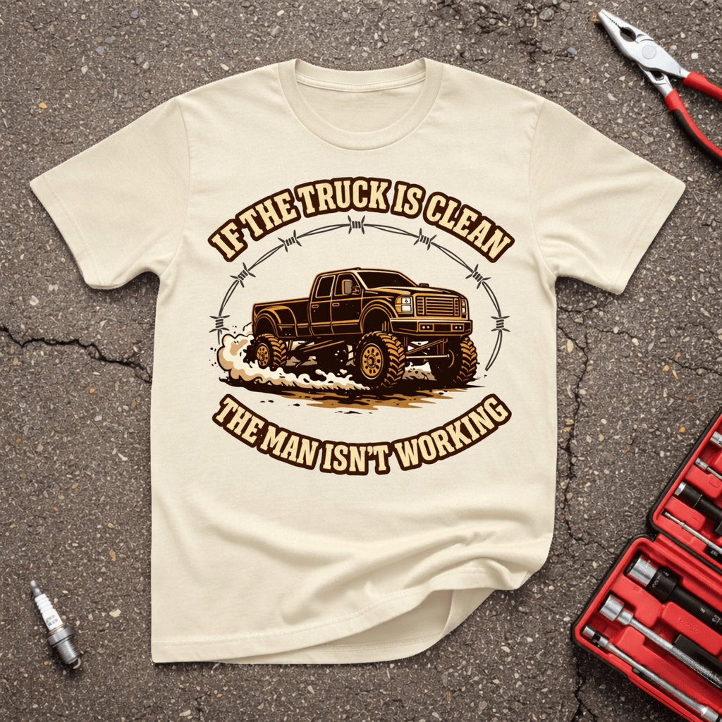 Truck Is Clean T-Shirt