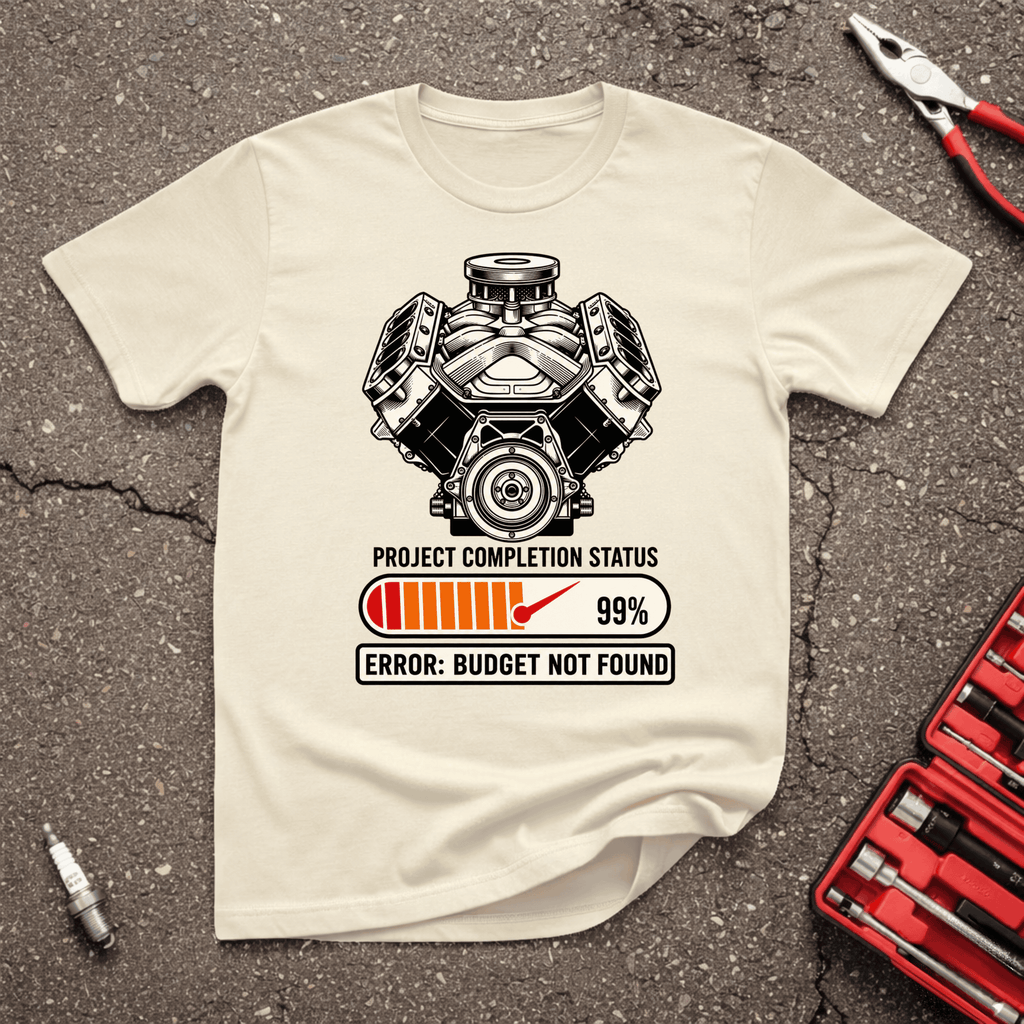 Budget Not Found T-Shirt