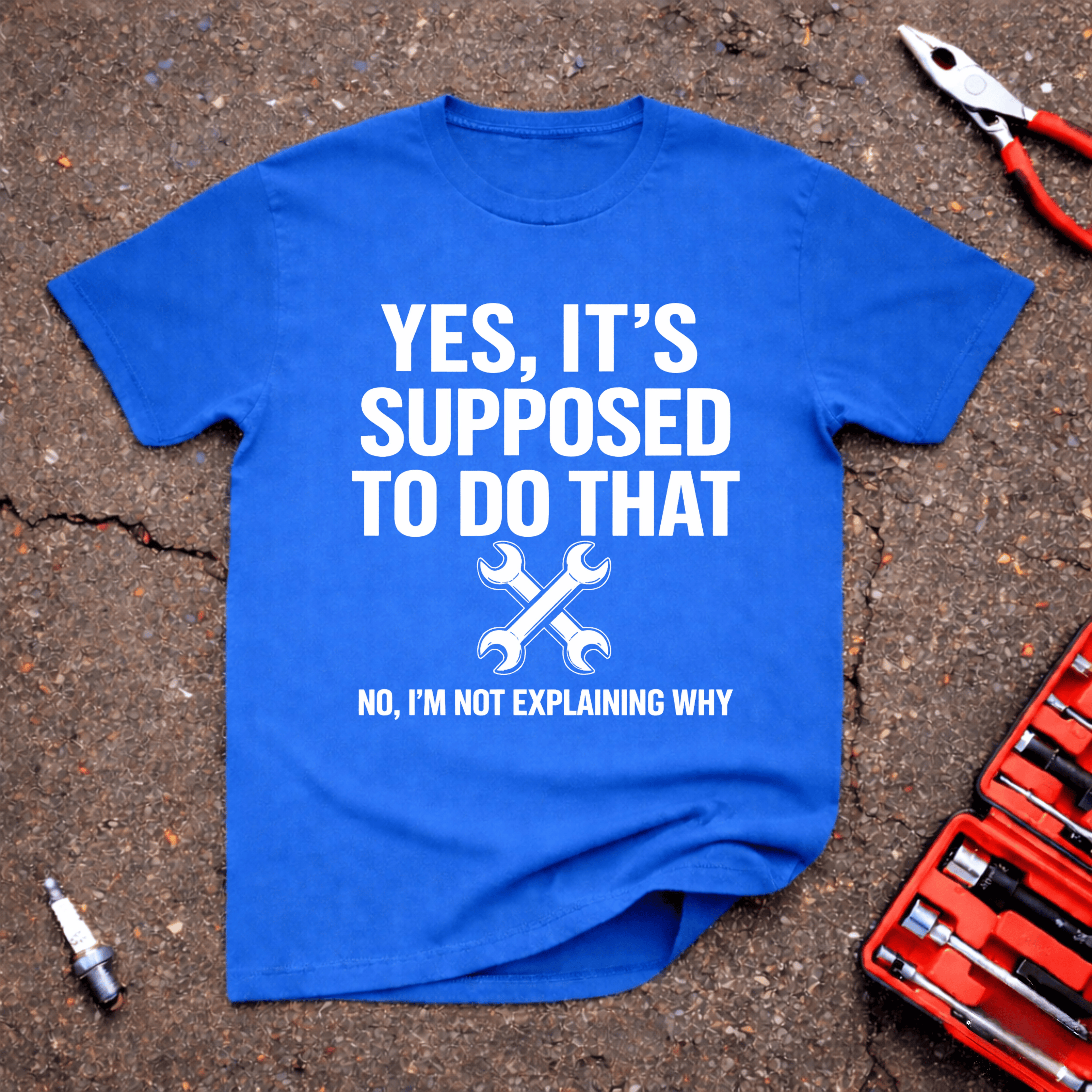 Not Explaining T-Shirt
