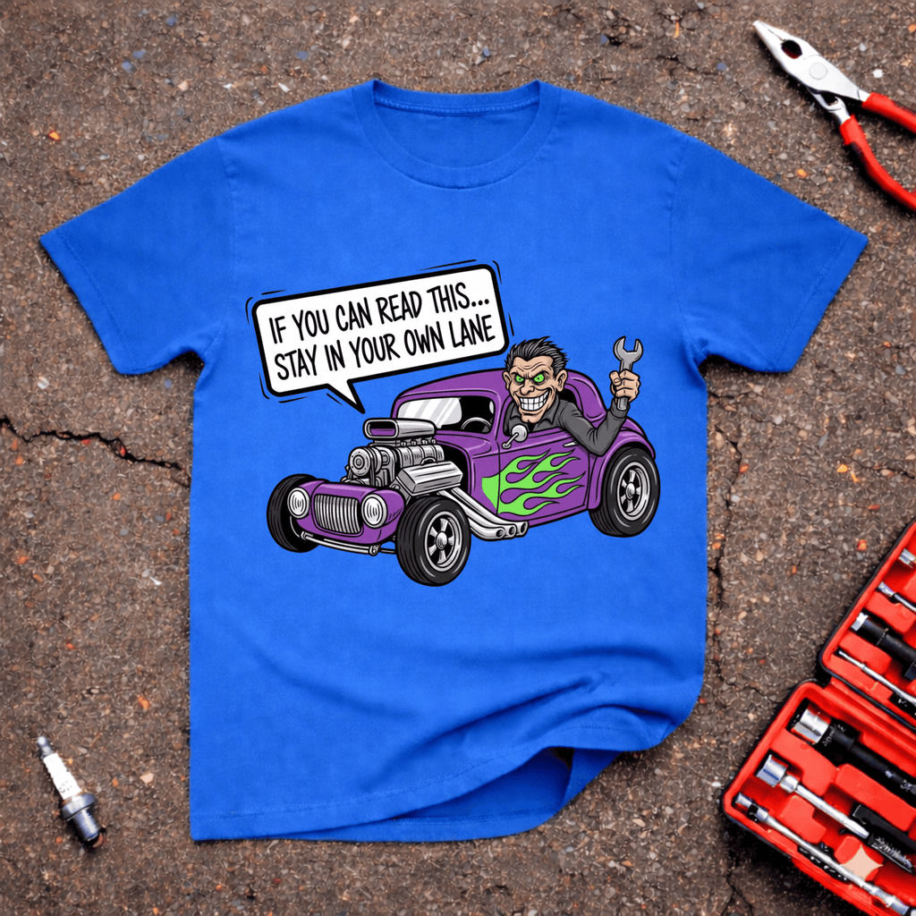 In Your Lane T-Shirt