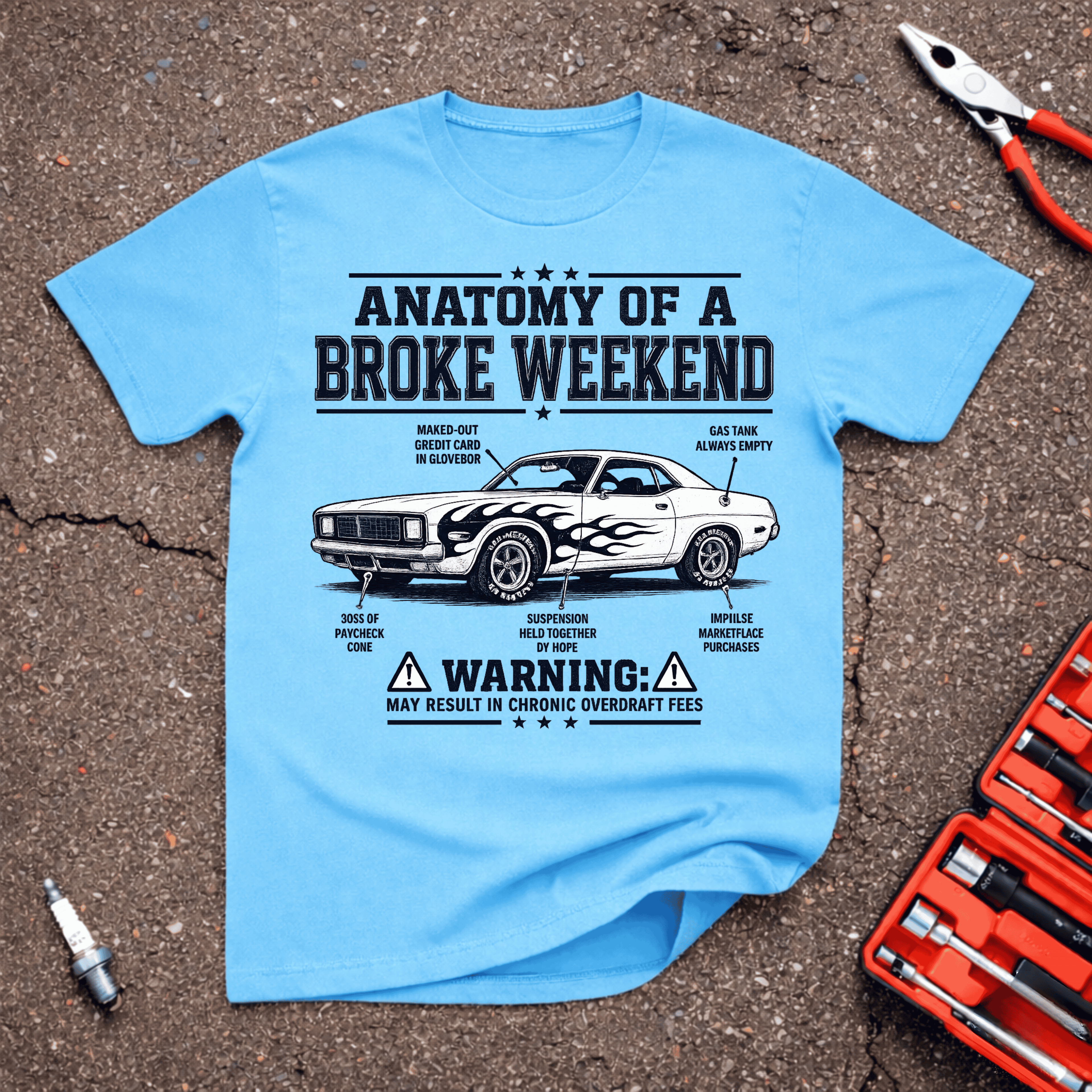 Broke Weekend T-Shirt
