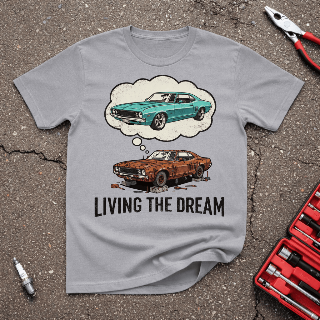 Living The Dream T-Shirt