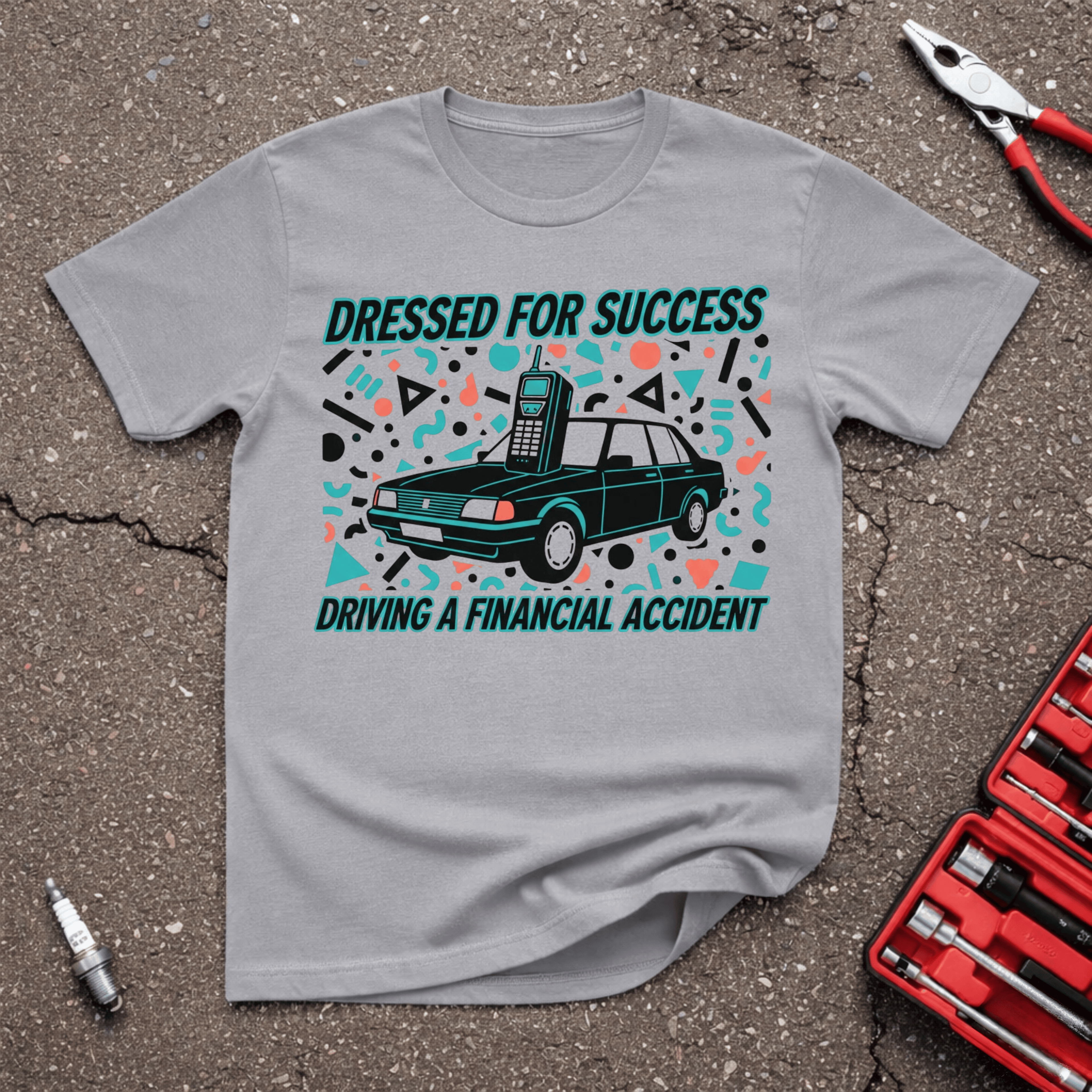 Dressed For Success T-Shirt
