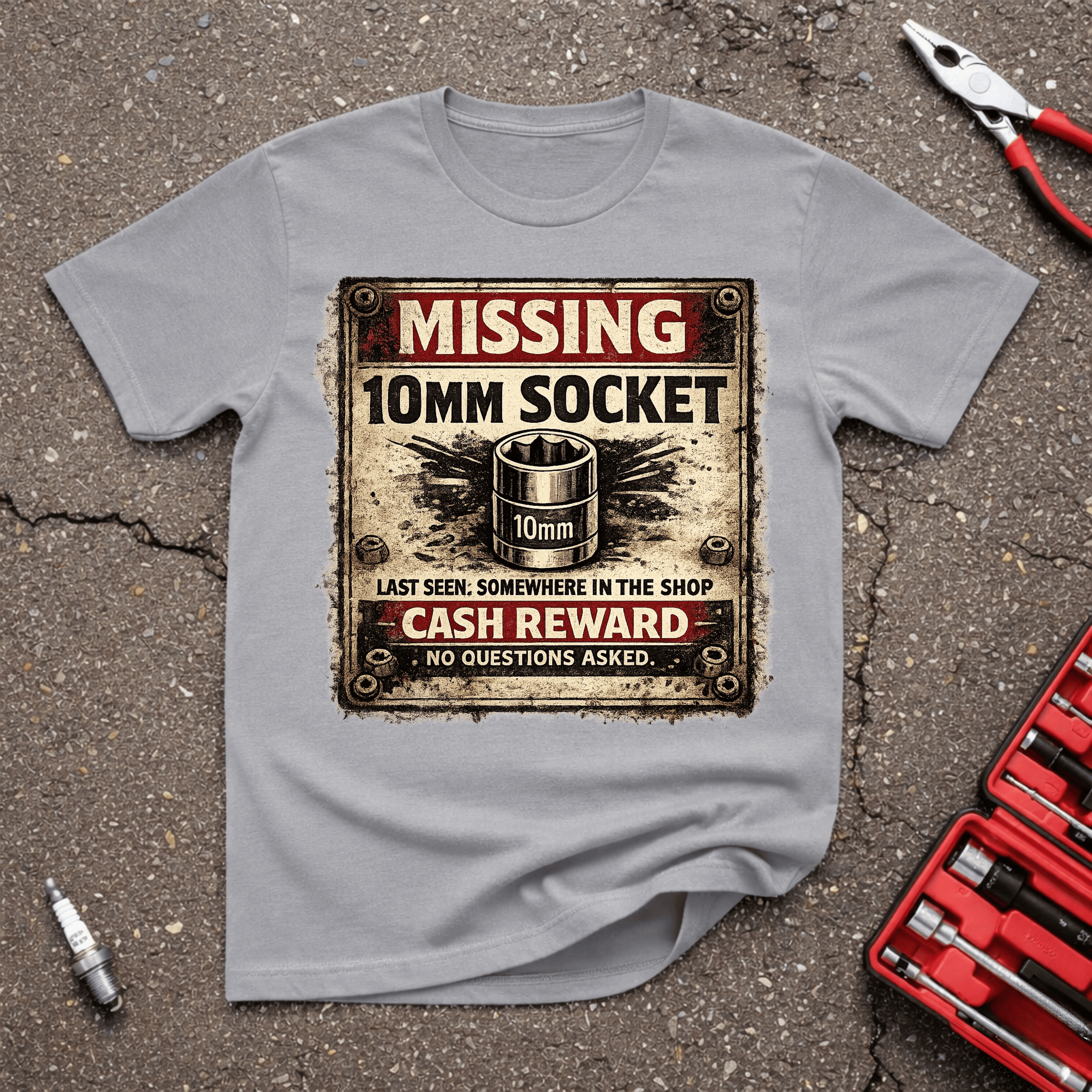 Missing 10MM Socket T-Shirt