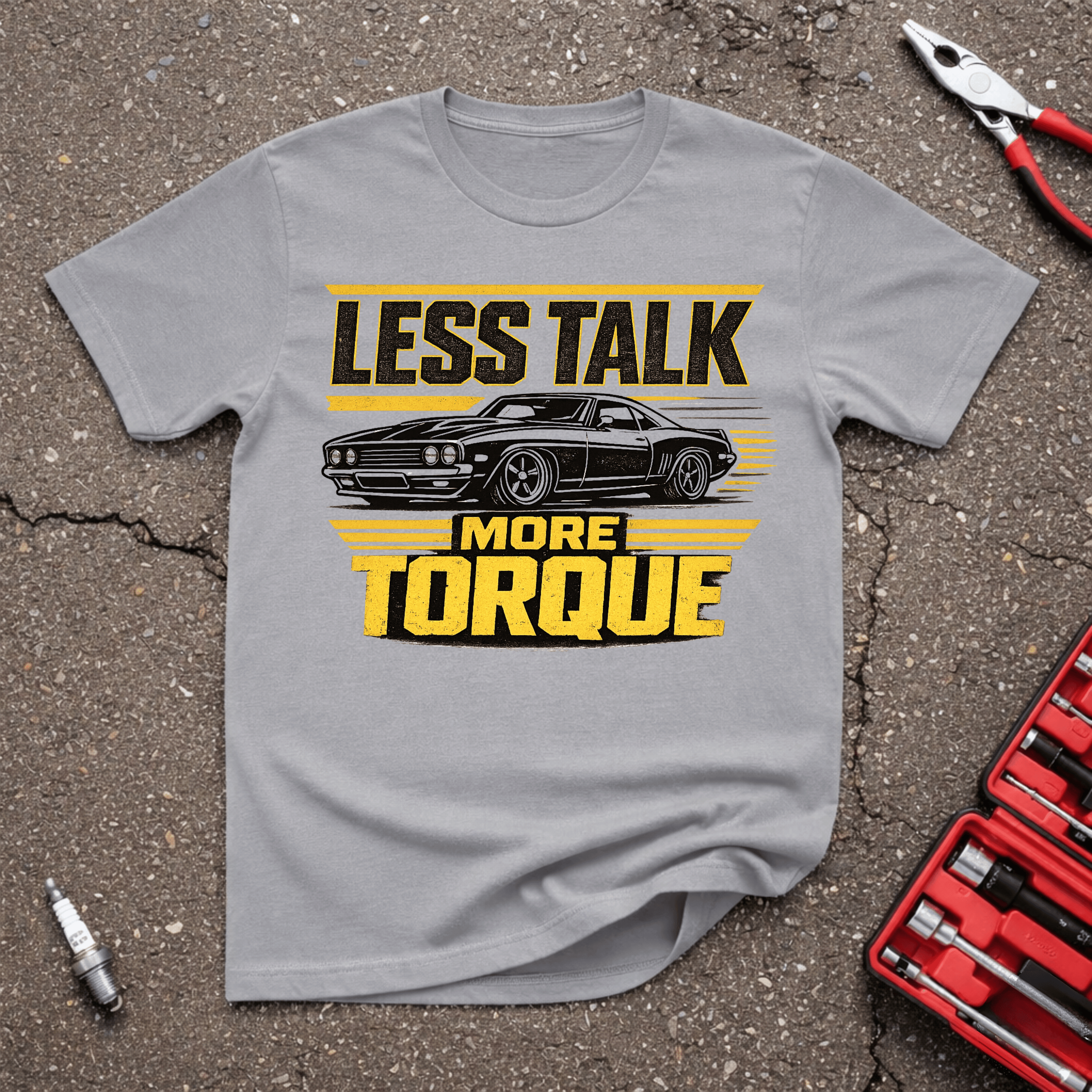 Less Talk T-Shirt