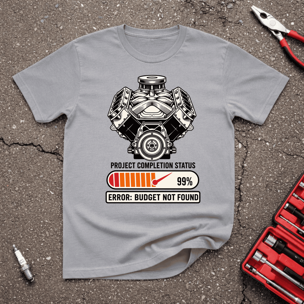 Budget Not Found T-Shirt