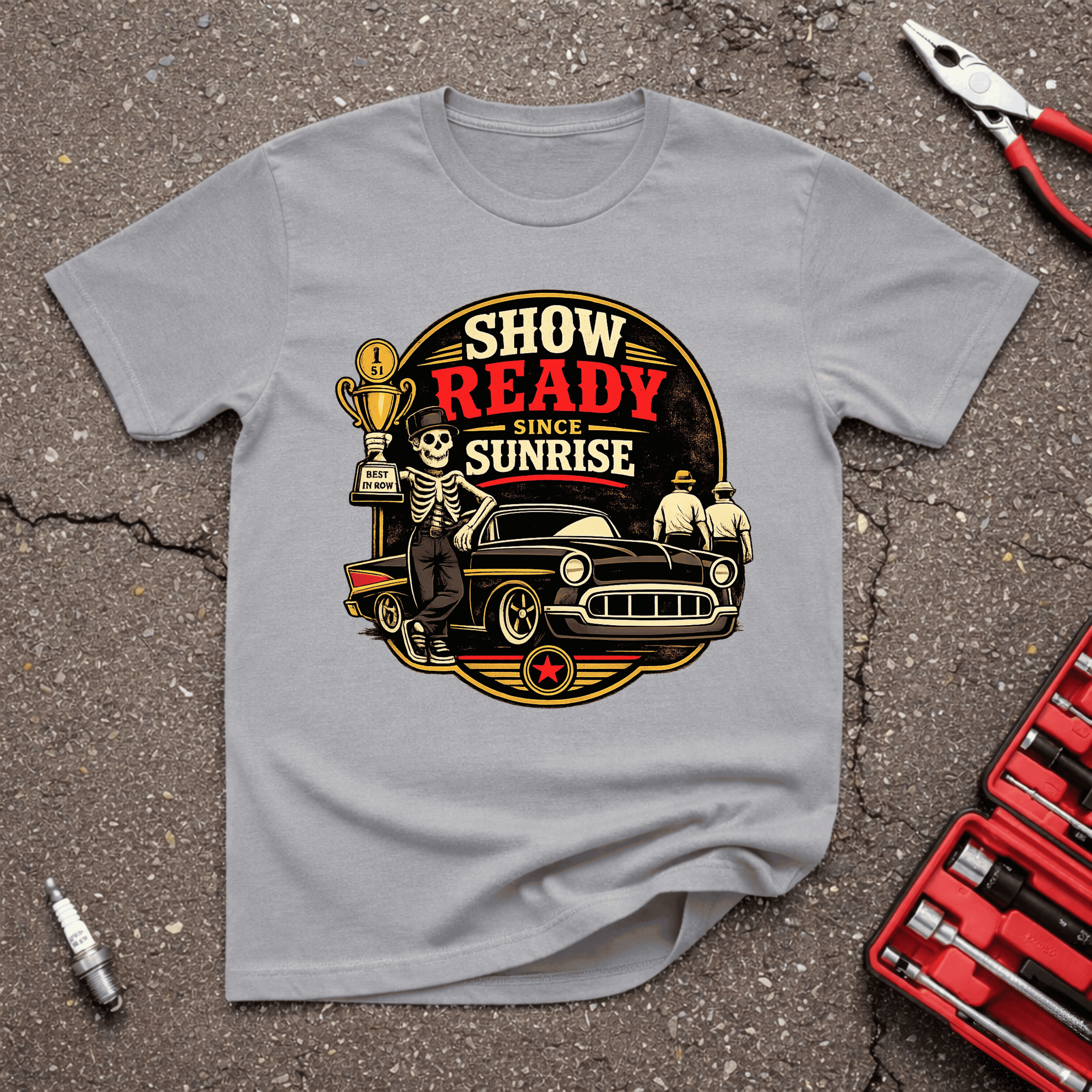 Show Ready Since Sunrise T-Shirt