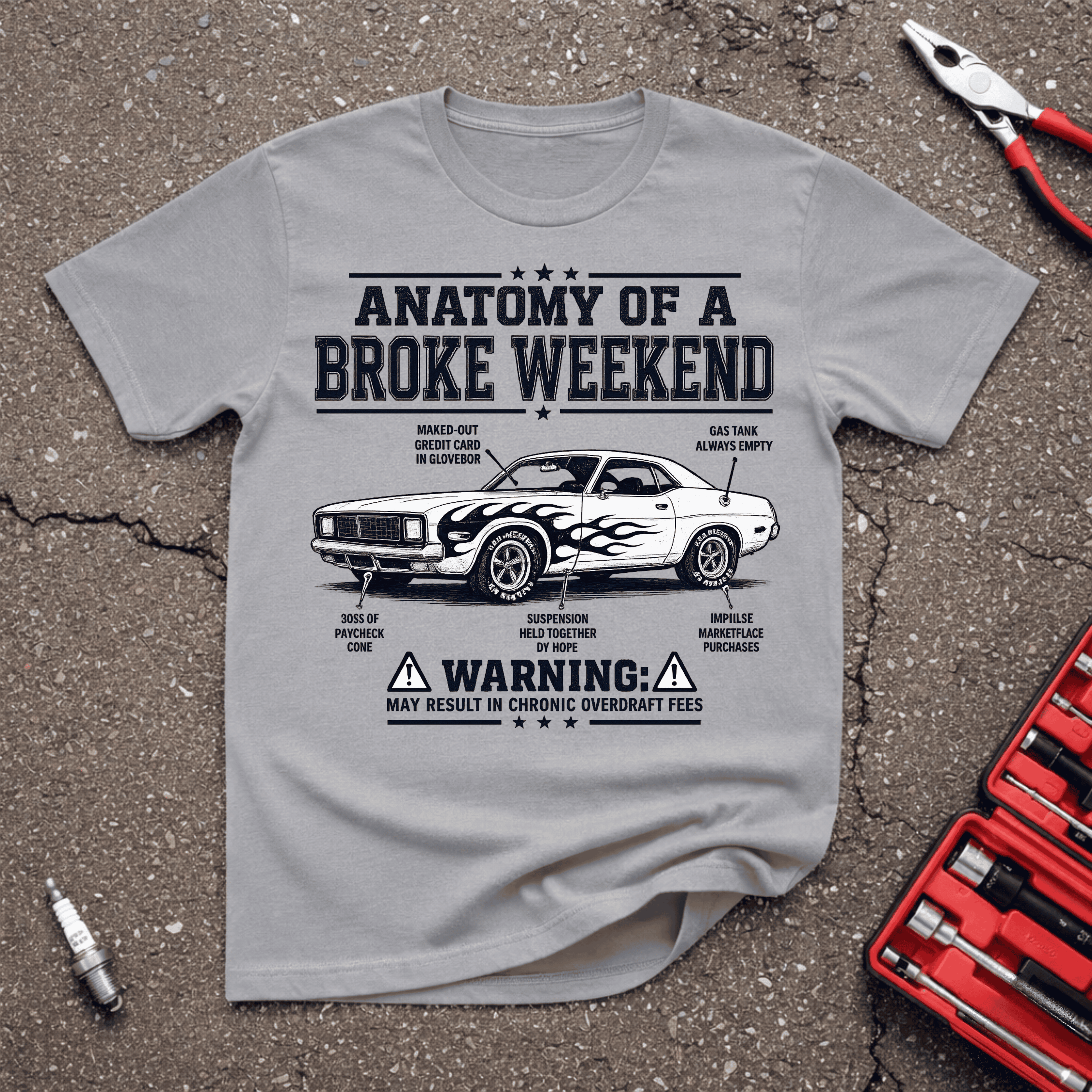 Broke Weekend T-Shirt